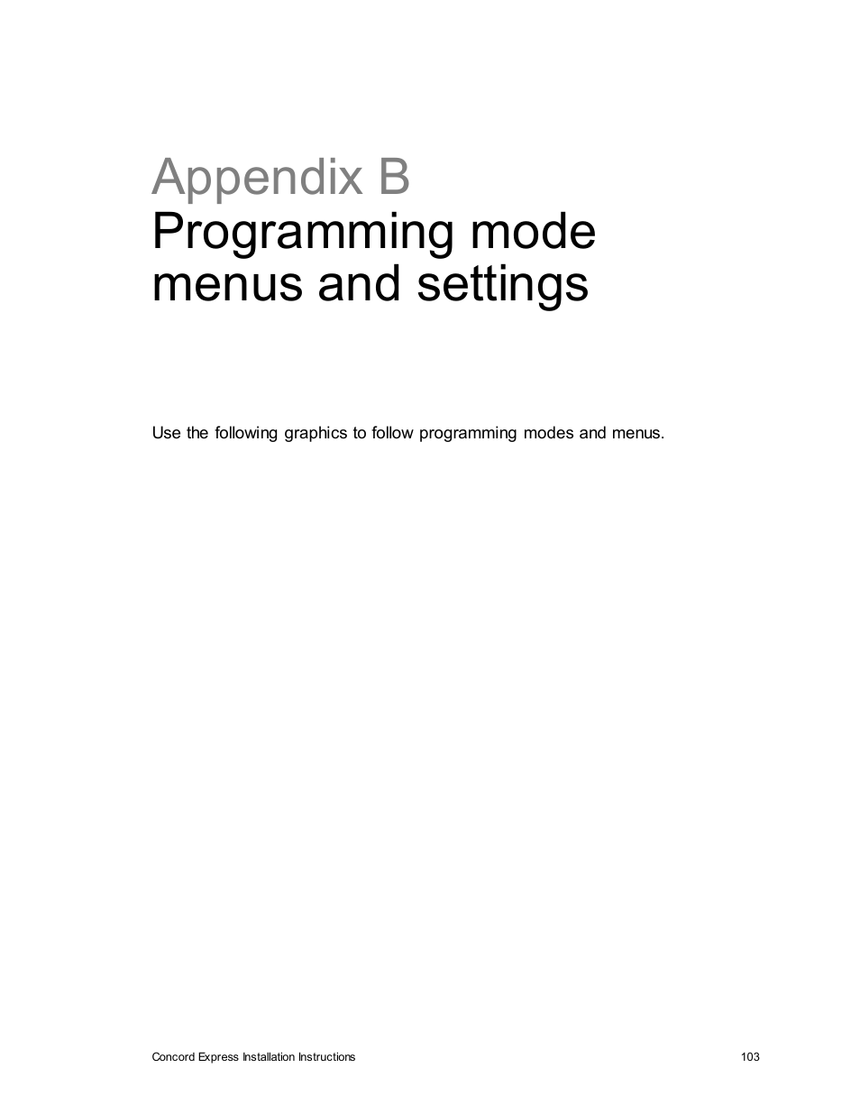 Appendix b programming mode menus and settings | Interlogix Concord Express Installation Manual User Manual | Page 109 / 117