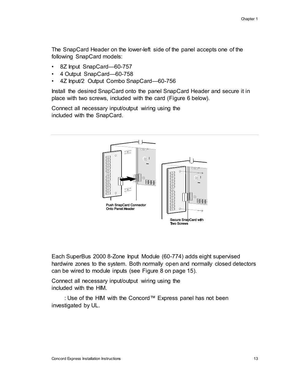 Installing optional snapcards, Installing optional hardwire input modules (hims) | Interlogix Concord Express Installation Manual User Manual | Page 19 / 117