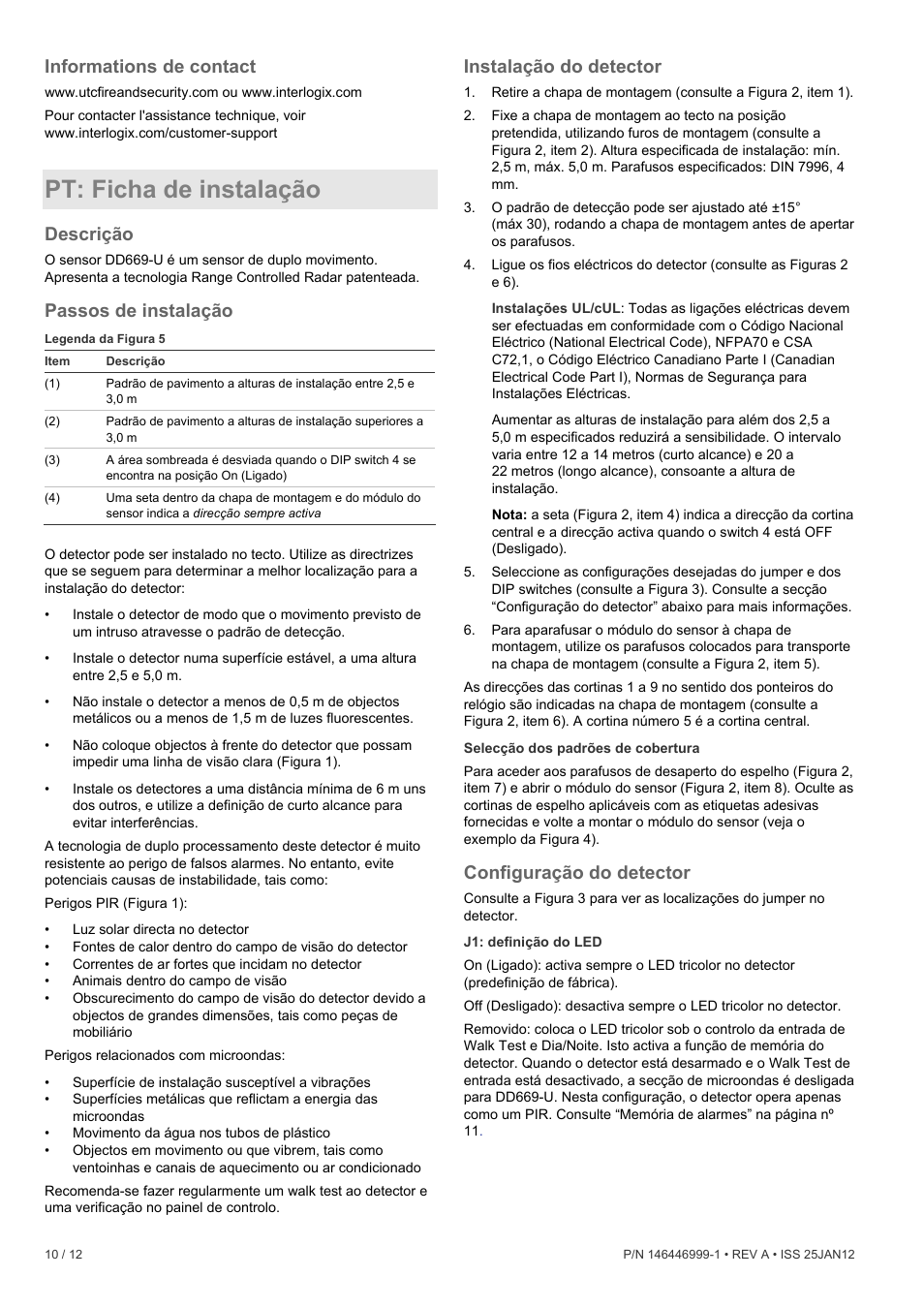 Pt: ficha de instalação, Informations de contact, Descrição | Passos de instalação, Instalação do detector, Configuração do detector | Interlogix DD669-U User Manual | Page 10 / 12