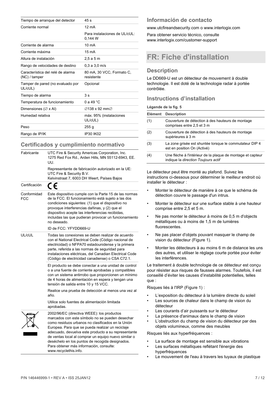 Fr: fiche d'installation, Certificados y cumplimiento normativo, Información de contacto | Description, Instructions d’installation | Interlogix DD669-U User Manual | Page 7 / 12