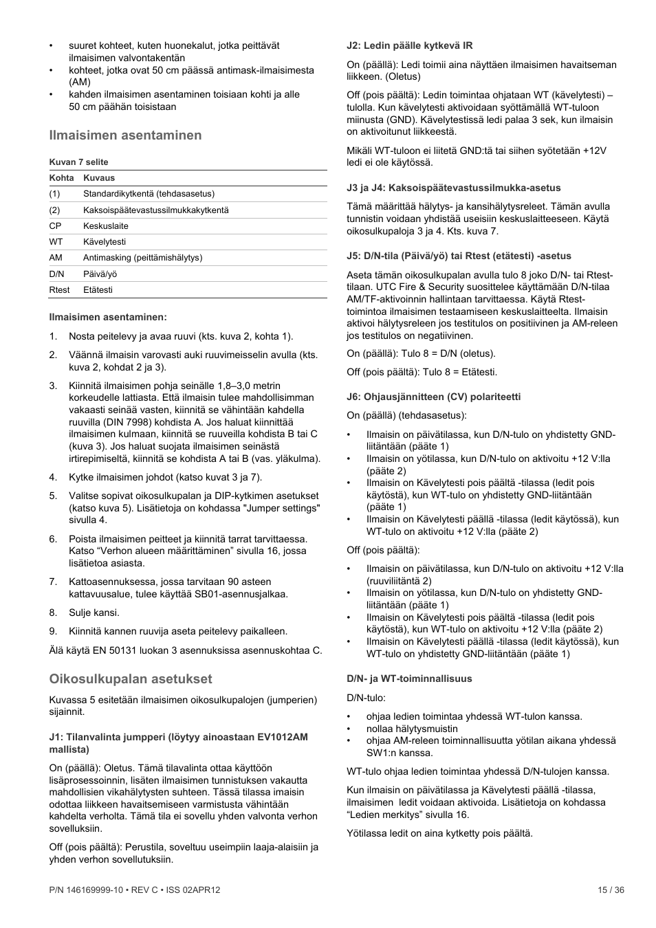Ilmaisimen asentaminen, Oikosulkupalan asetukset | Interlogix EV1012 User Manual | Page 15 / 36