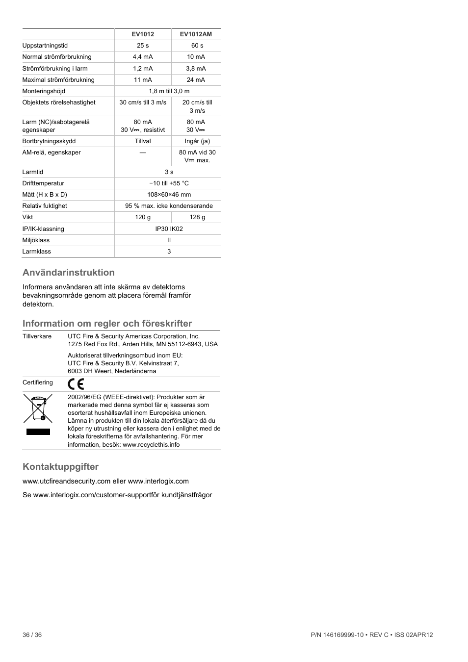 Användarinstruktion, Information om regler och föreskrifter, Kontaktuppgifter | Interlogix EV1012 User Manual | Page 36 / 36