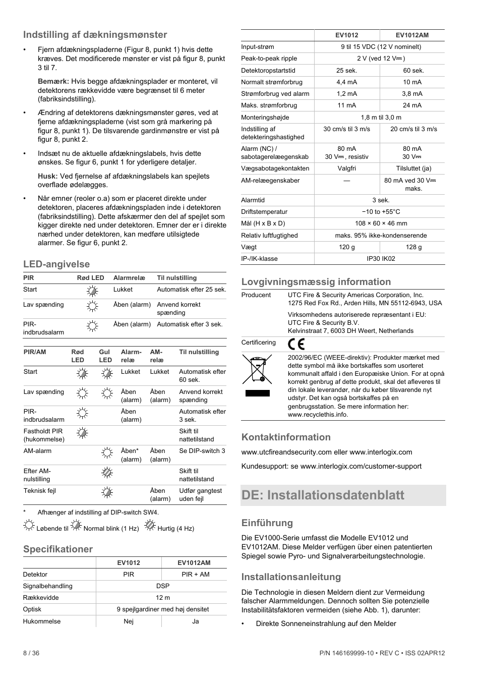 Indstilling af dækningsmønster, Led-angivelse, Specifikationer | Lovgivningsmæssig information, Kontaktinformation, De: installationsdatenblatt, Einführung, Installationsanleitung | Interlogix EV1012 User Manual | Page 8 / 36