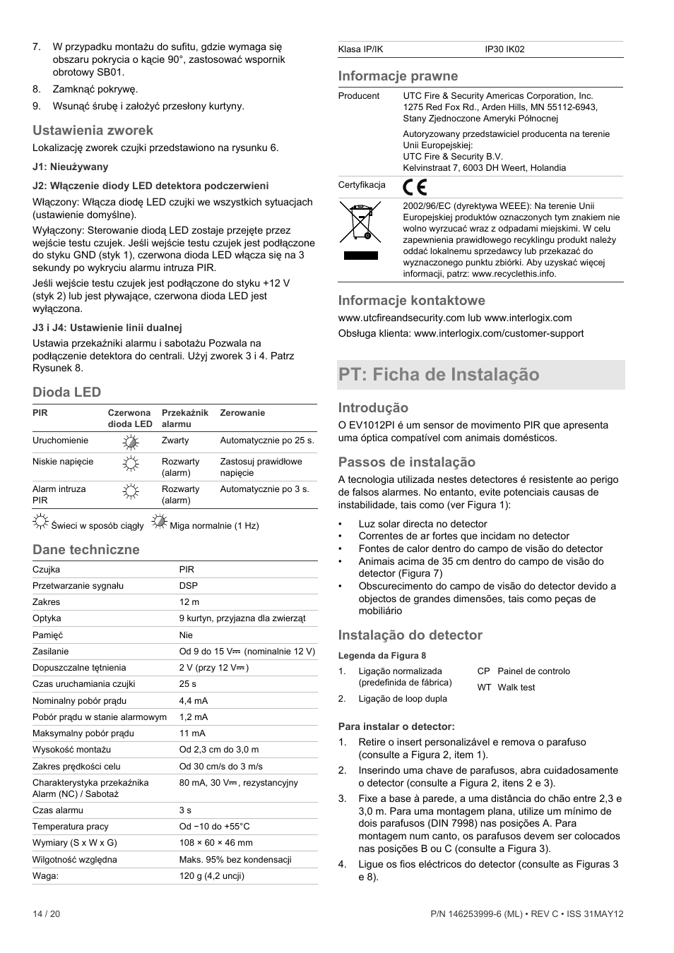 Ustawienia zworek, Dioda led, Dane techniczne | Informacje prawne, Informacje kontaktowe, Pt: ficha de instalação, Introdução, Passos de instalação, Instalação do detector | Interlogix EV1012PI User Manual | Page 14 / 20