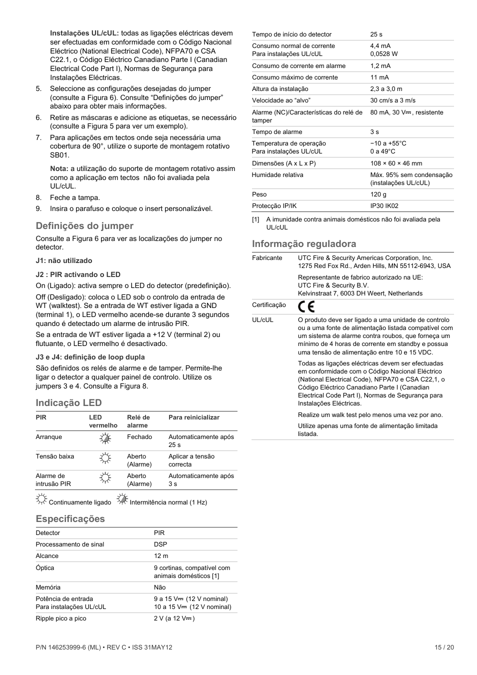 Definições do jumper, Indicação led, Especificações | Informação reguladora | Interlogix EV1012PI User Manual | Page 15 / 20