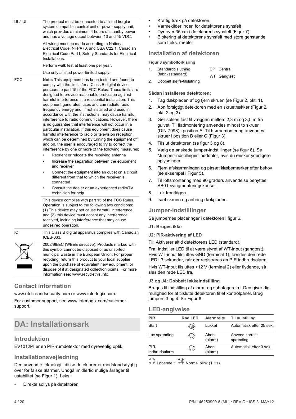 Contact information, Da: installationsark, Introduktion | Installationsvejledning, Installation af detektoren, Jumper-indstillinger, Led-angivelse | Interlogix EV1012PI User Manual | Page 4 / 20