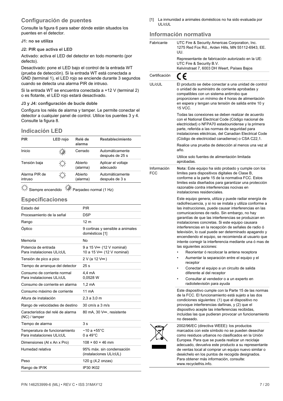 Configuración de puentes, Indicación led, Especificaciones | Información normativa | Interlogix EV1012PI User Manual | Page 7 / 20