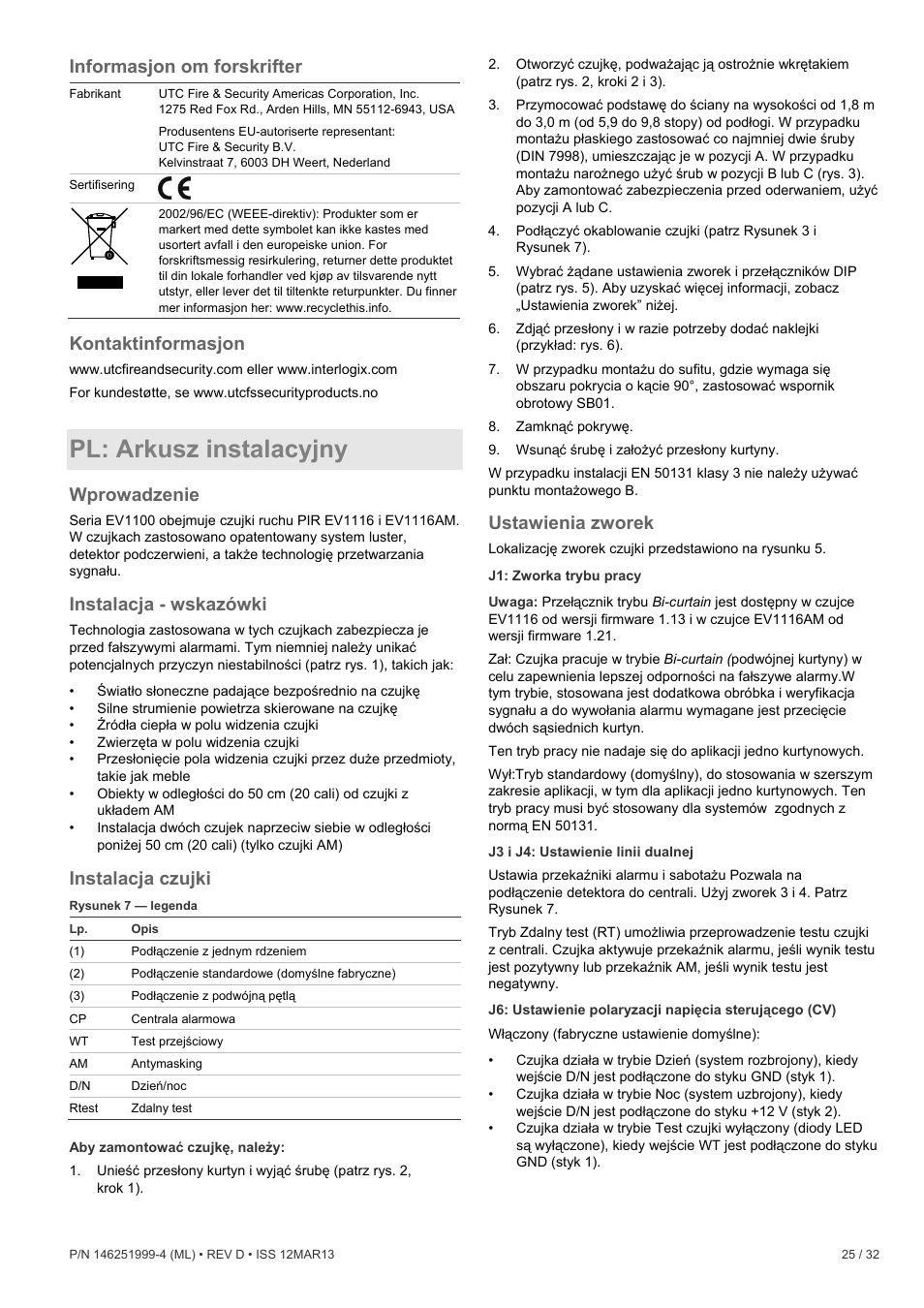 Informasjon om forskrifter, Kontaktinformasjon, Pl: arkusz instalacyjny | Wprowadzenie, Instalacja - wskazówki, Instalacja czujki, Ustawienia zworek | Interlogix EV1116 User Manual | Page 25 / 32