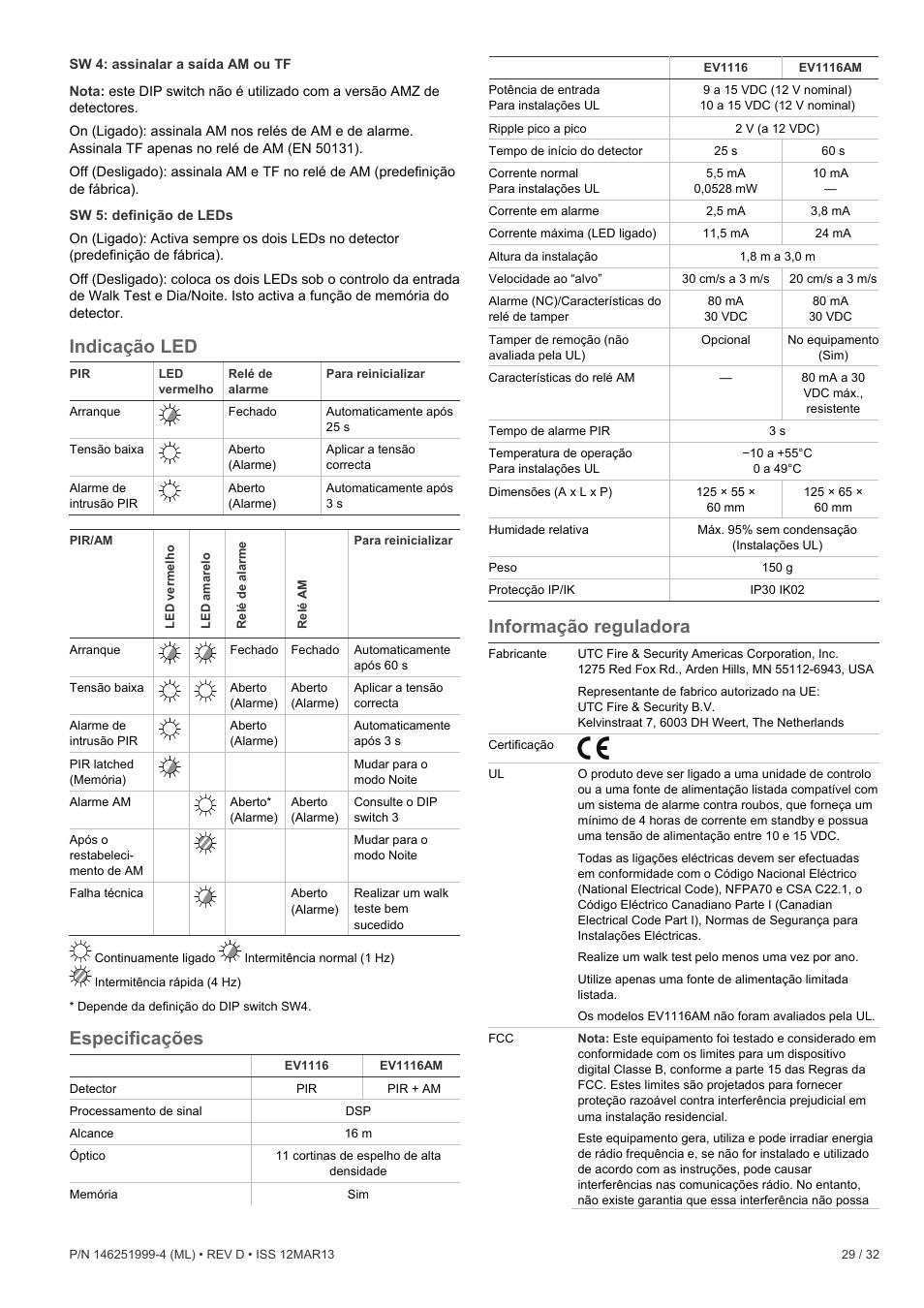 Indicação led, Especificações, Informação reguladora | Interlogix EV1116 User Manual | Page 29 / 32
