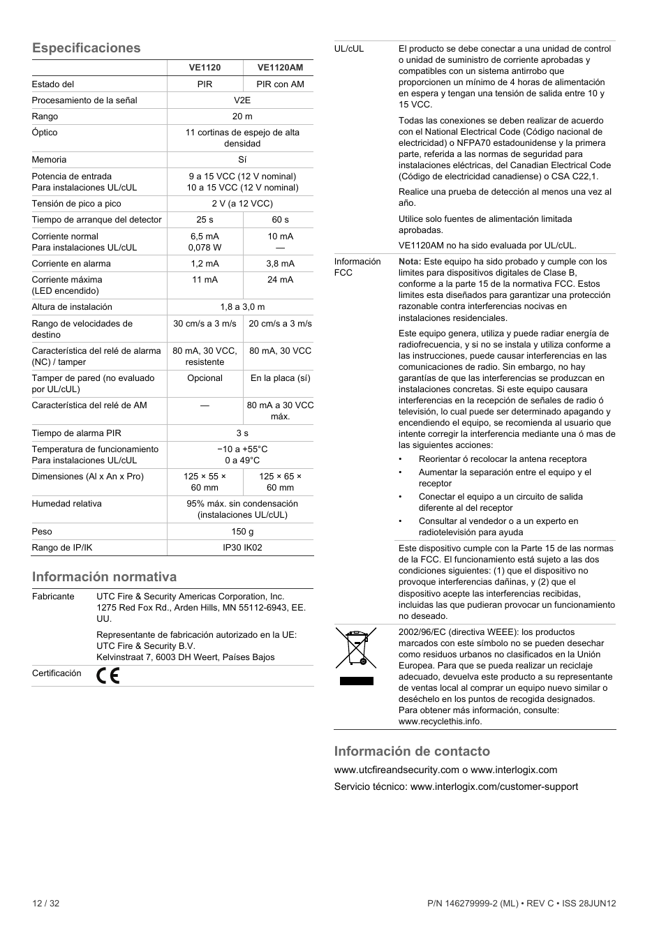 Especificaciones, Información normativa, Información de contacto | Interlogix VE1120 User Manual | Page 12 / 32