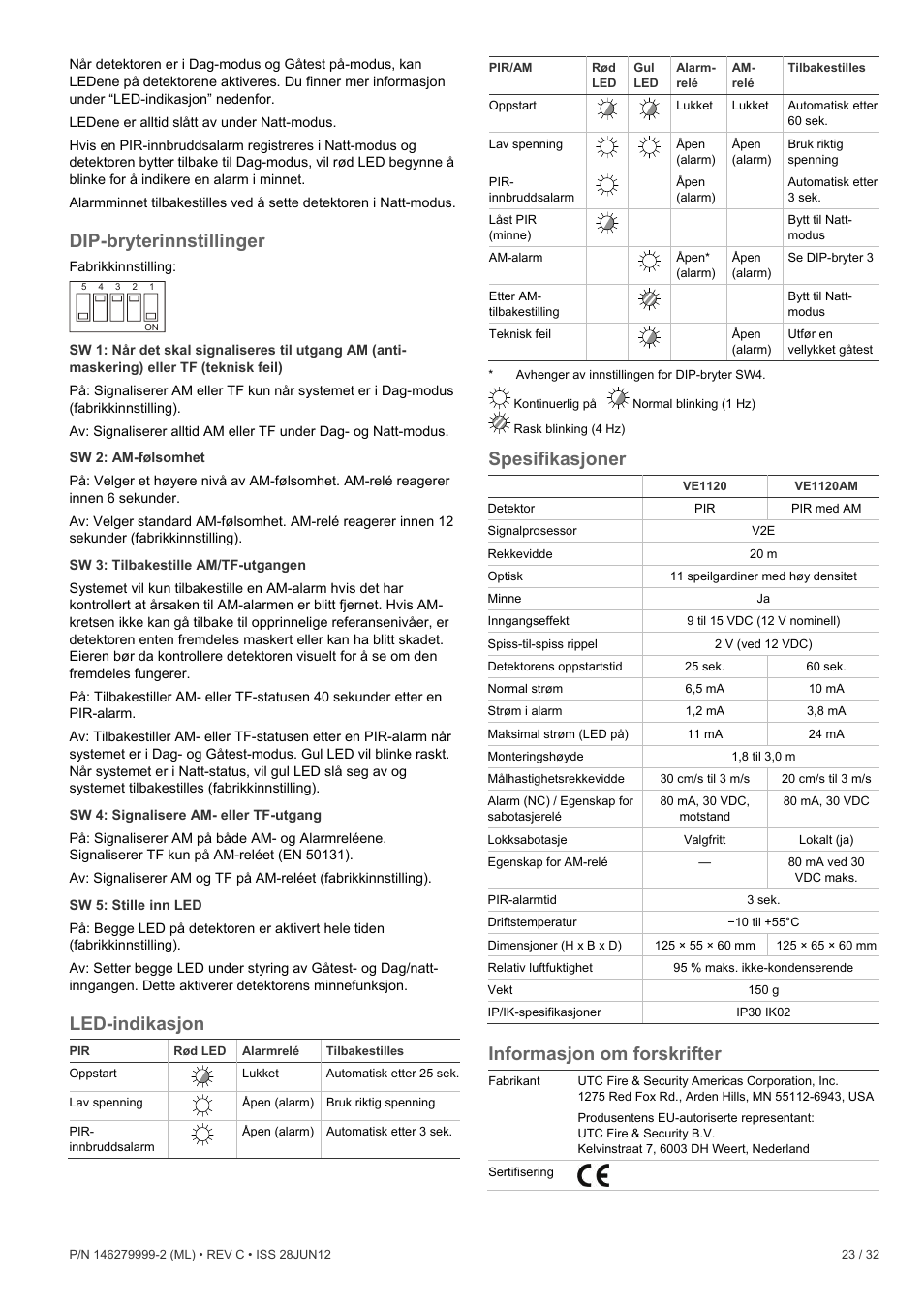 Dip-bryterinnstillinger, Led-indikasjon, Spesifikasjoner | Informasjon om forskrifter | Interlogix VE1120 User Manual | Page 23 / 32