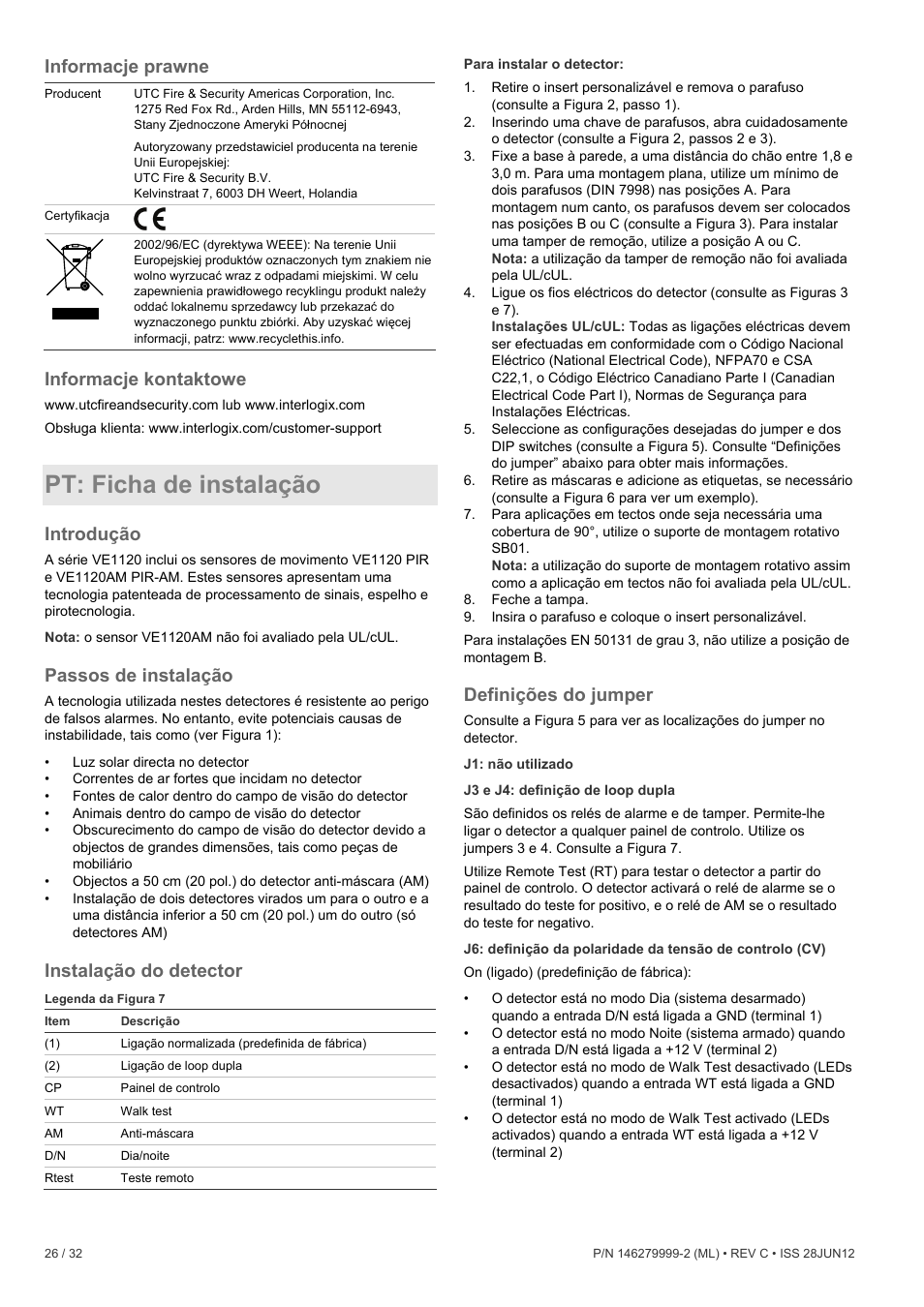 Informacje prawne, Informacje kontaktowe, Pt: ficha de instalação | Introdução, Passos de instalação, Instalação do detector, Definições do jumper | Interlogix VE1120 User Manual | Page 26 / 32