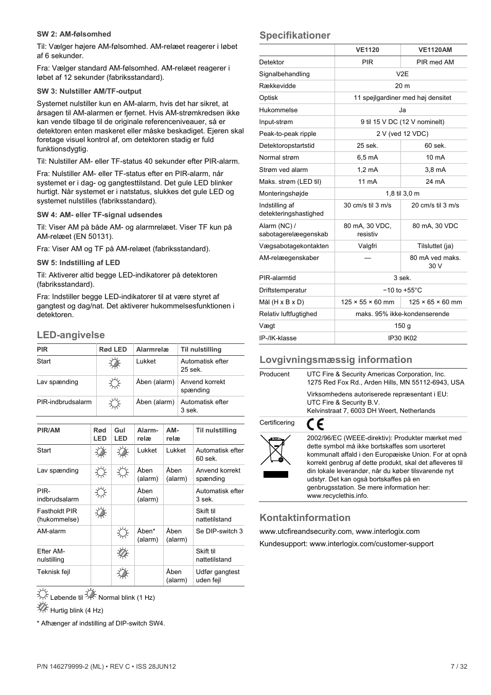 Led-angivelse, Specifikationer, Lovgivningsmæssig information | Kontaktinformation | Interlogix VE1120 User Manual | Page 7 / 32