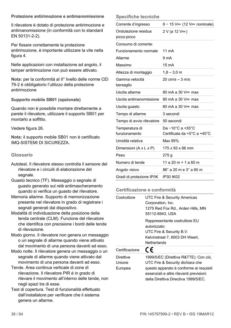 Glossario, Specifiche tecniche, Certificazione e conformità | Interlogix VE736 User Manual | Page 38 / 64
