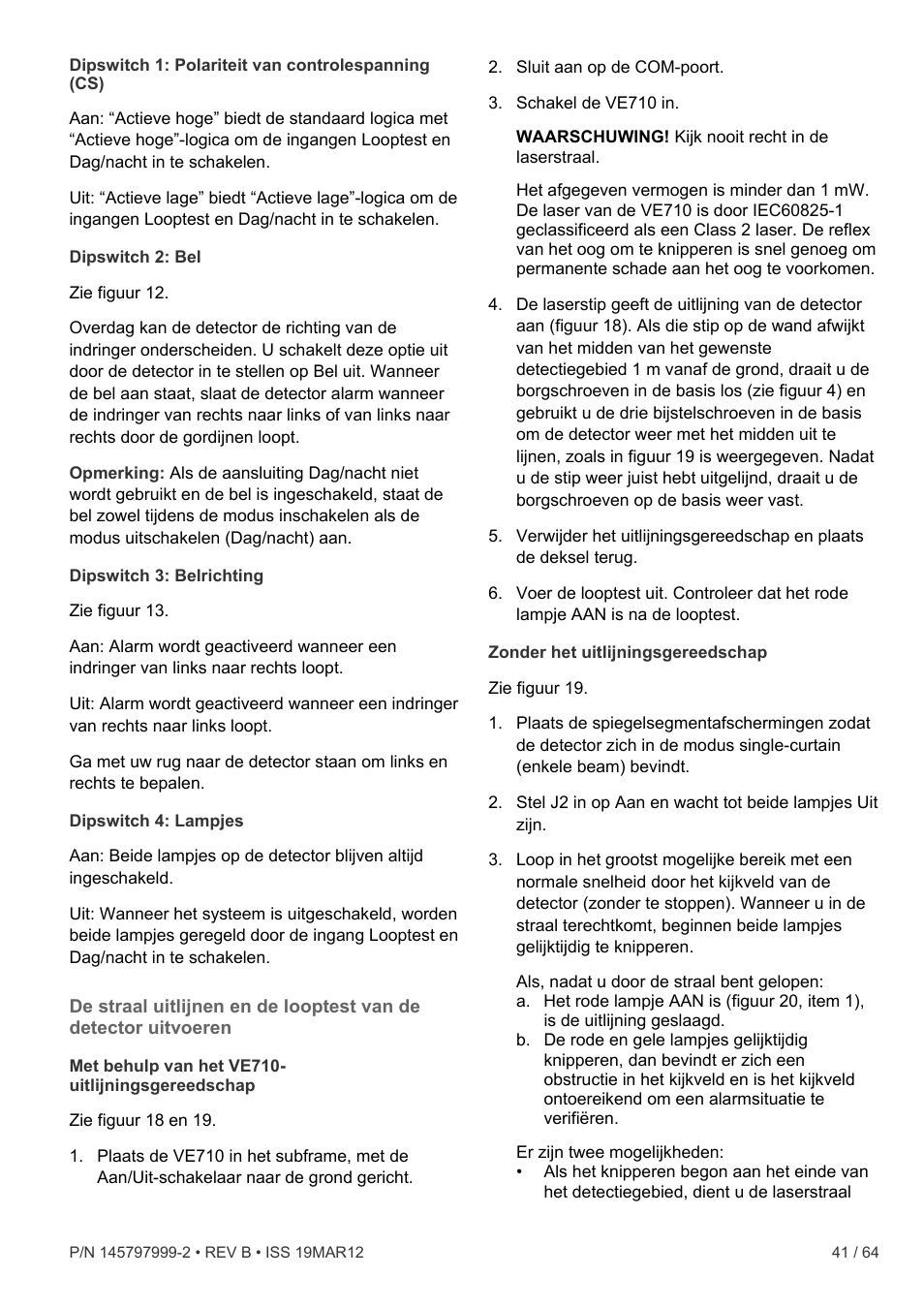 De straal uitlijnen en de | Interlogix VE736 User Manual | Page 41 / 64