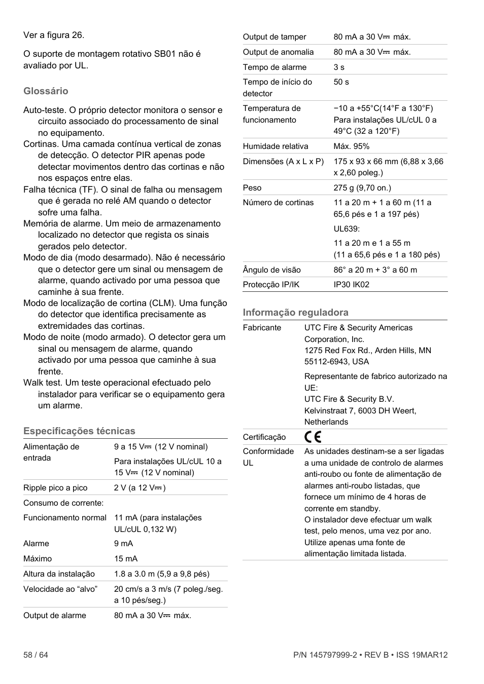 Glossário, Especificações técnicas, Informação reguladora | Interlogix VE736 User Manual | Page 58 / 64