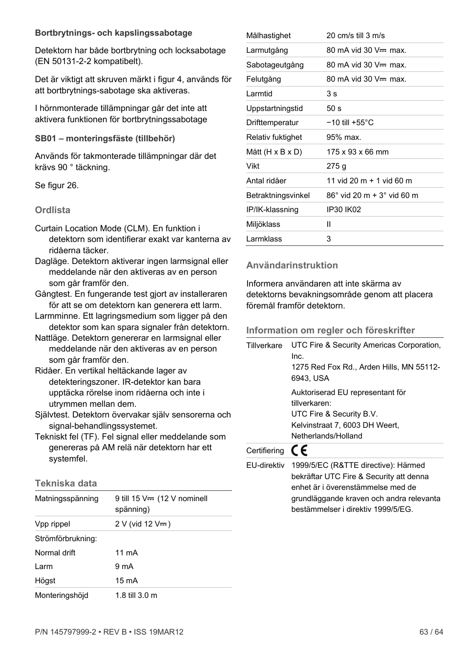 Ordlista, Tekniska data, Användarinstruktion | Information om regler och föreskrifter | Interlogix VE736 User Manual | Page 63 / 64