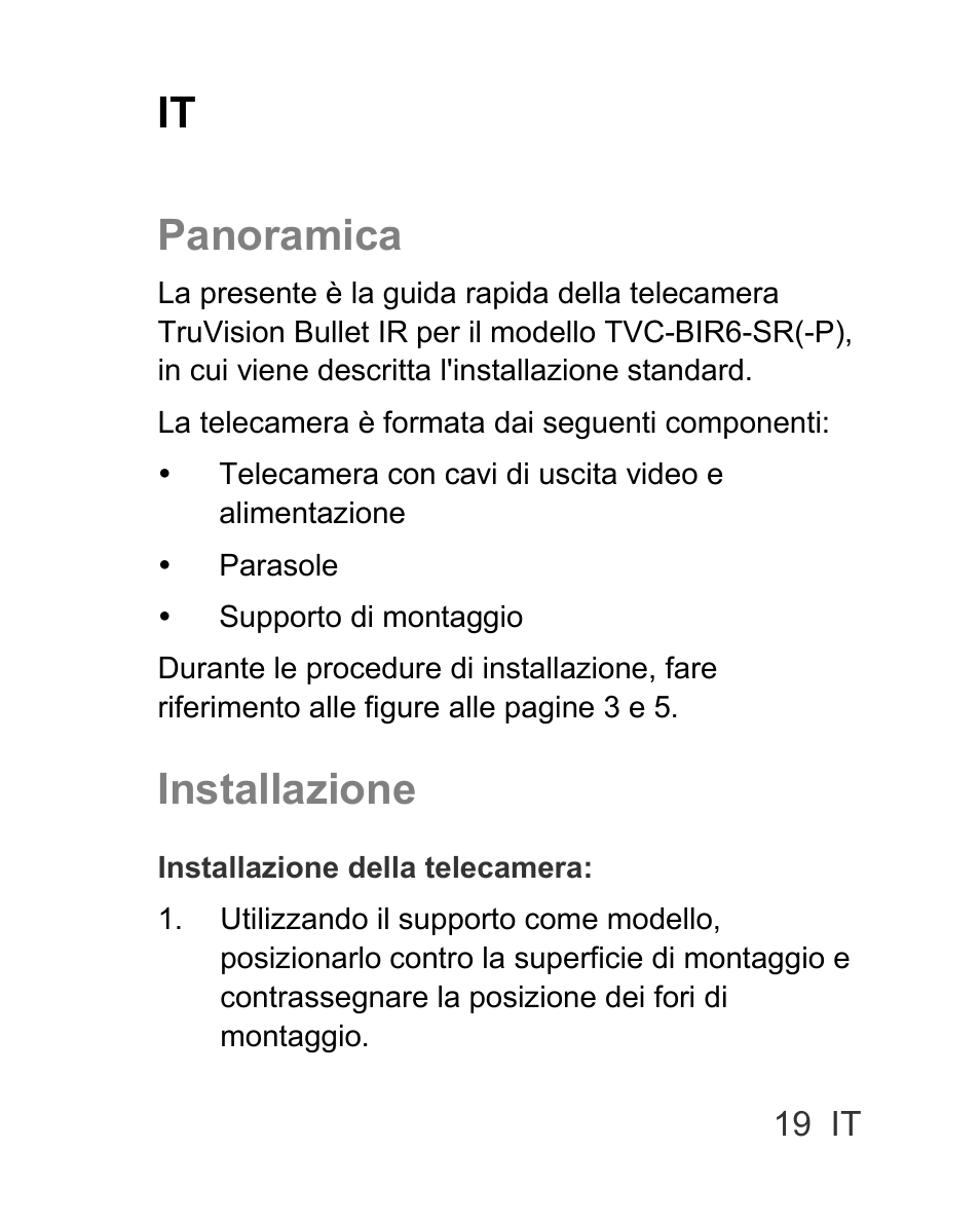 It panoramica, Installazione | Interlogix TVC-BIR6-SR User Manual | Page 21 / 40