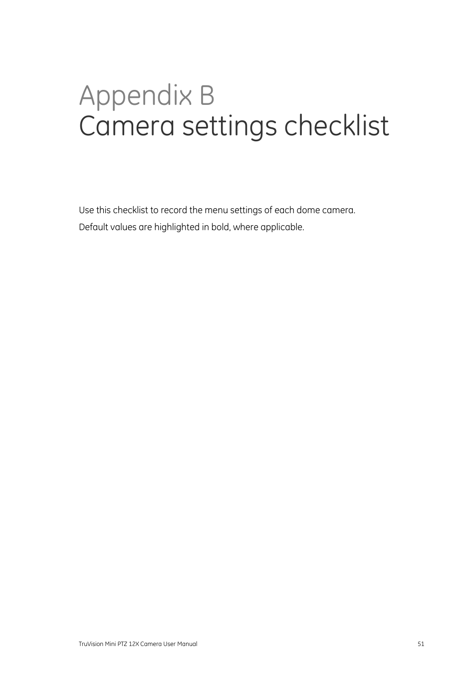Appendix bcamera settings checklist, Klist 51, Appendix b camera settings checklist | Interlogix TruVision PTZ Mini 12X User Manual User Manual | Page 55 / 65
