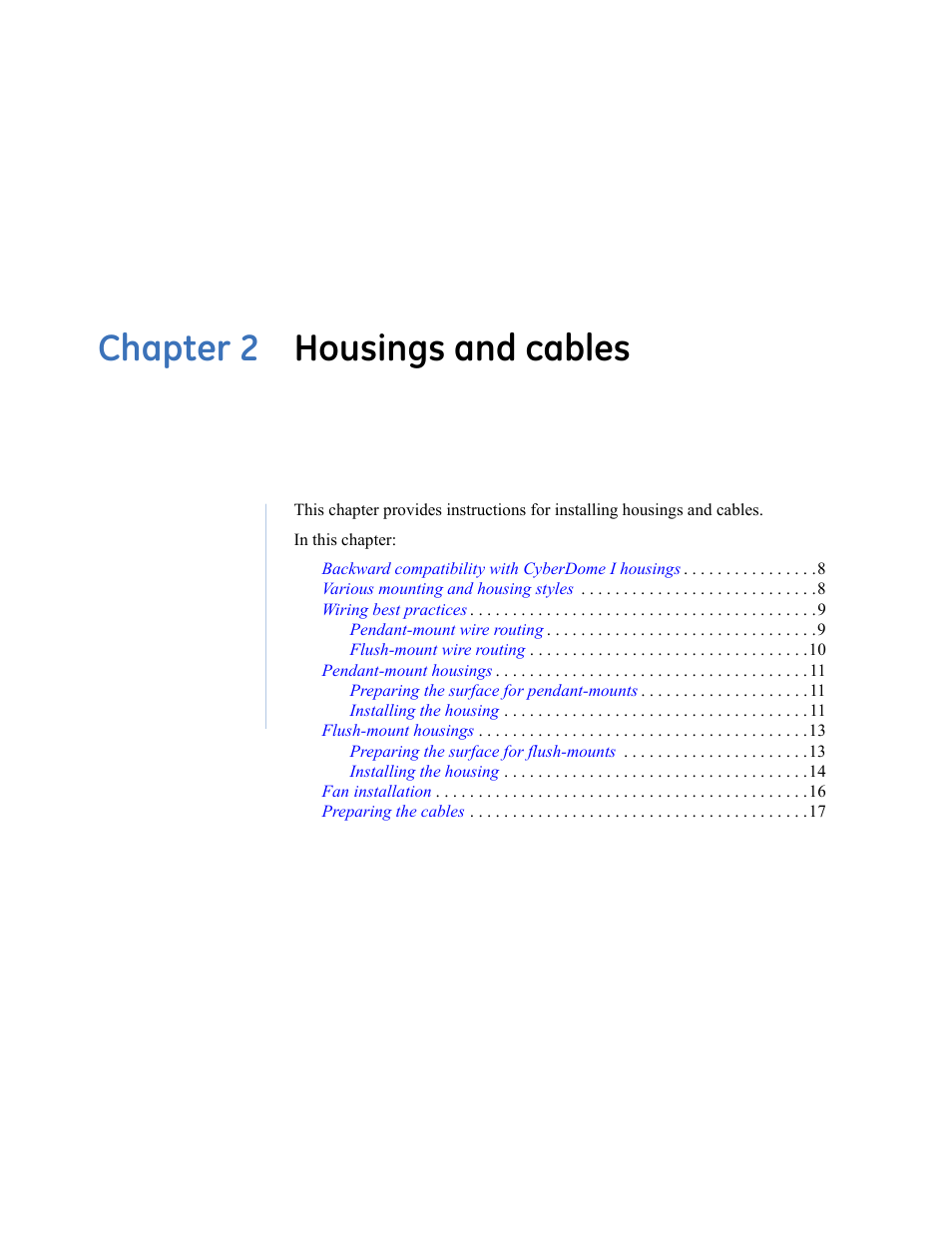 Chapter 2 housings and cables, Chapter 2. housings and cables | Interlogix UltraView PTZ Dome Series User Manual | Page 15 / 64