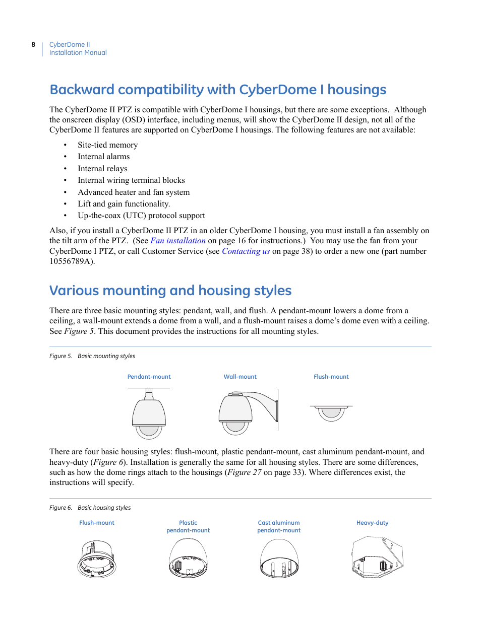 Backward compatibility with cyberdome i housings, Various mounting and housing styles, Figure 5. basic mounting styles | Figure 6. basic housing styles | Interlogix UltraView PTZ Dome Series User Manual | Page 16 / 64
