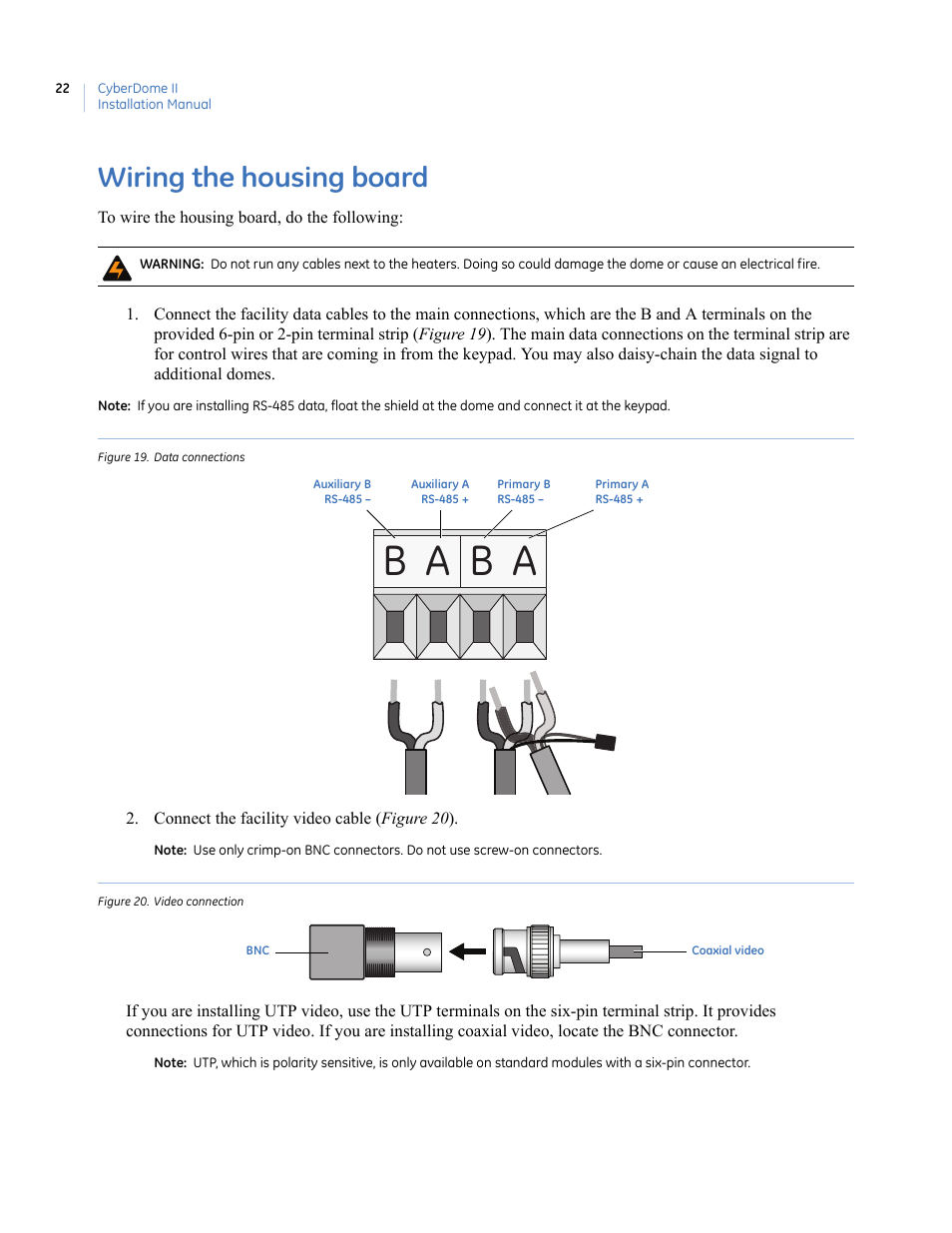 Wiring the housing board, Figure 19. data connections, Figure 20. video connection | B a b a | Interlogix UltraView PTZ Dome Series User Manual | Page 30 / 64