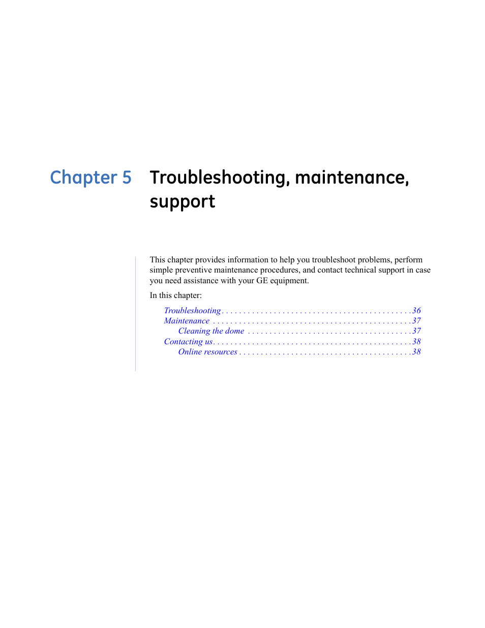 Chapter 5 troubleshooting, maintenance, support, Chapter 5. troubleshooting, maintenance, support | Interlogix UltraView PTZ Dome Series User Manual | Page 43 / 64