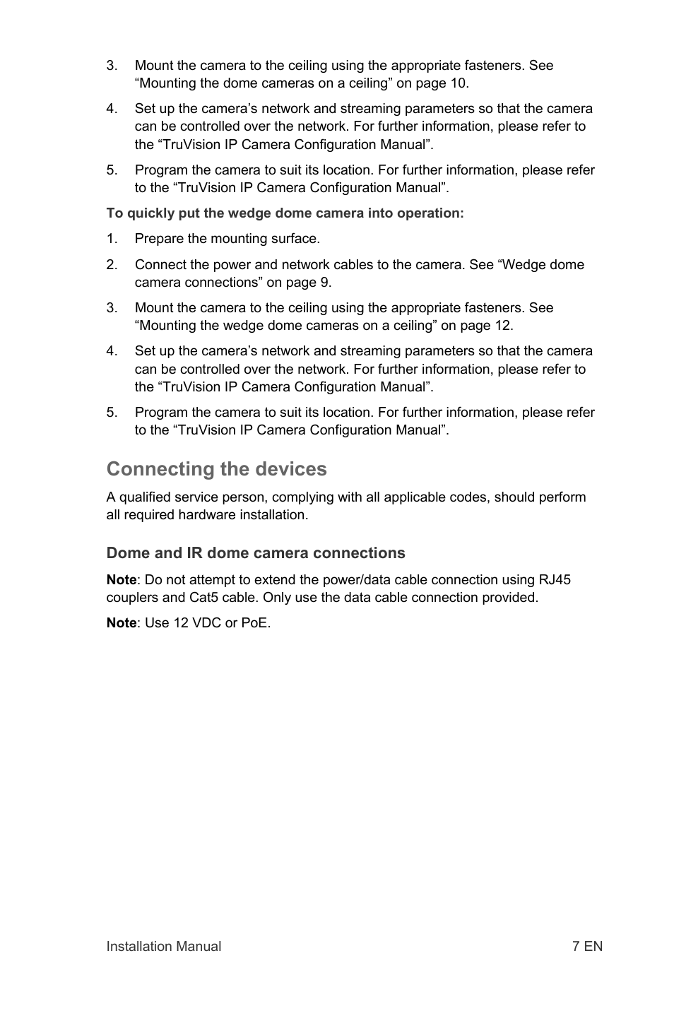 Connecting the devices | Interlogix TruVision IP Open Standards Dome Cameras Installation Manual User Manual | Page 7 / 16