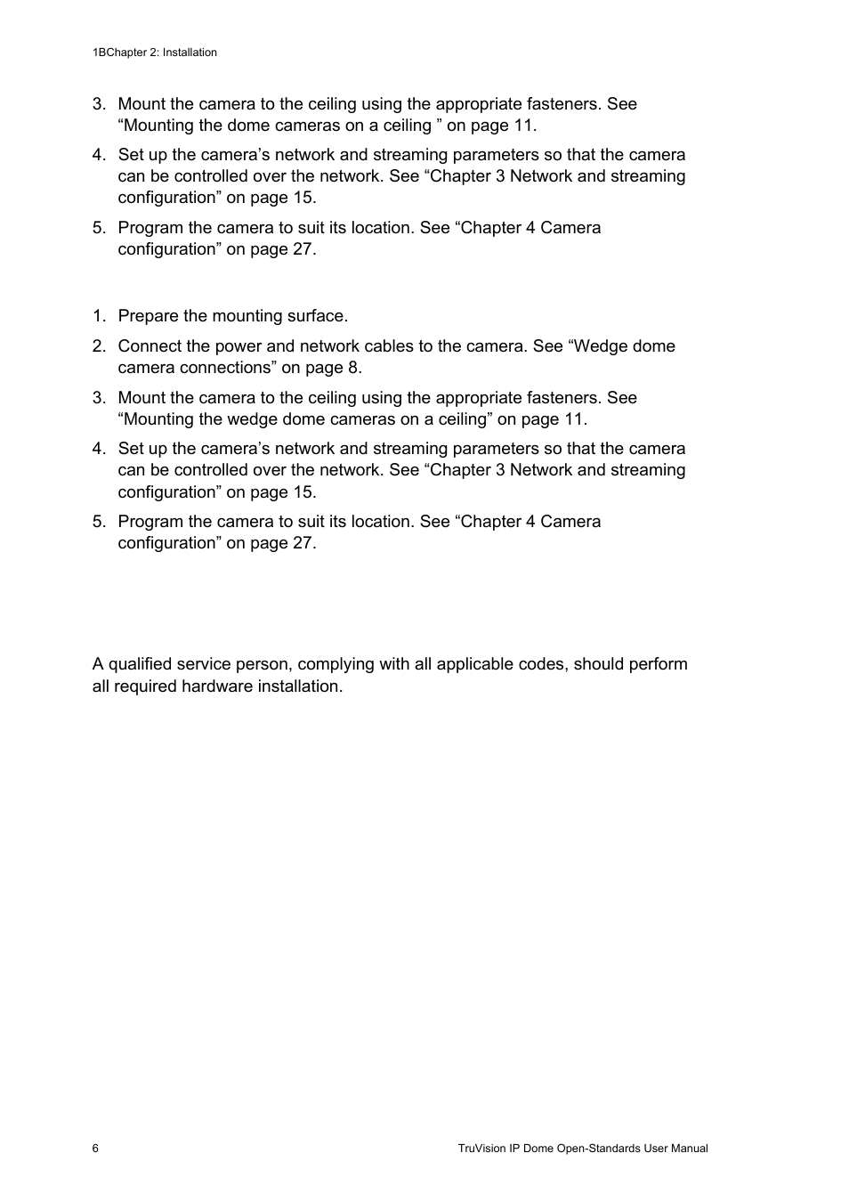 Connecting the devices, Connecting the devices 6 | Interlogix TruVision IP Open Standards Dome Cameras User Manual User Manual | Page 10 / 68