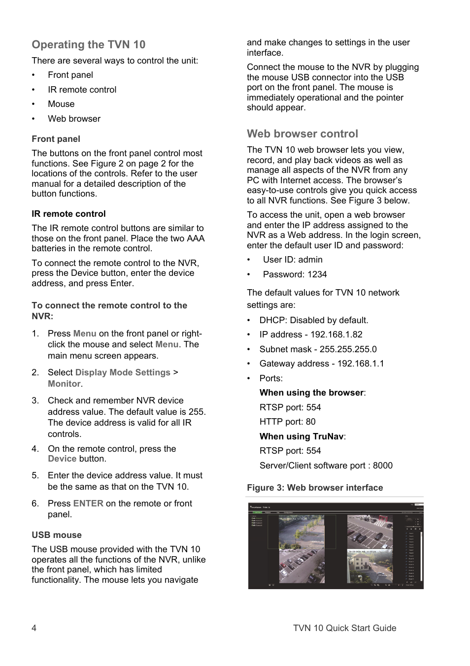 Operating the tvn 10, Web browser control | Interlogix TruVision NVR 10 Quick Start User Manual | Page 6 / 8