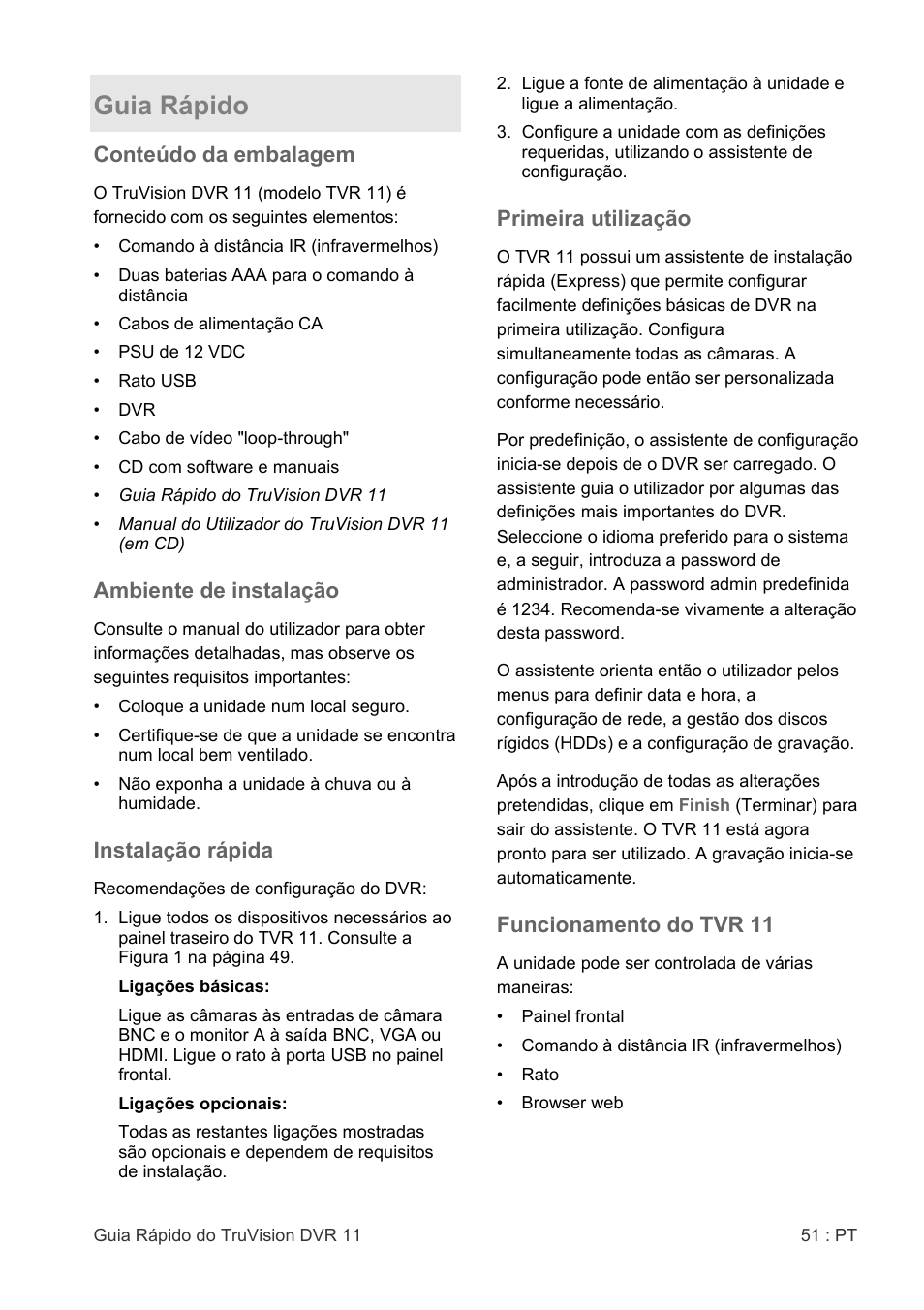 Guia rápido | Interlogix DVR 11 Quick Start Guide User Manual | Page 51 / 68