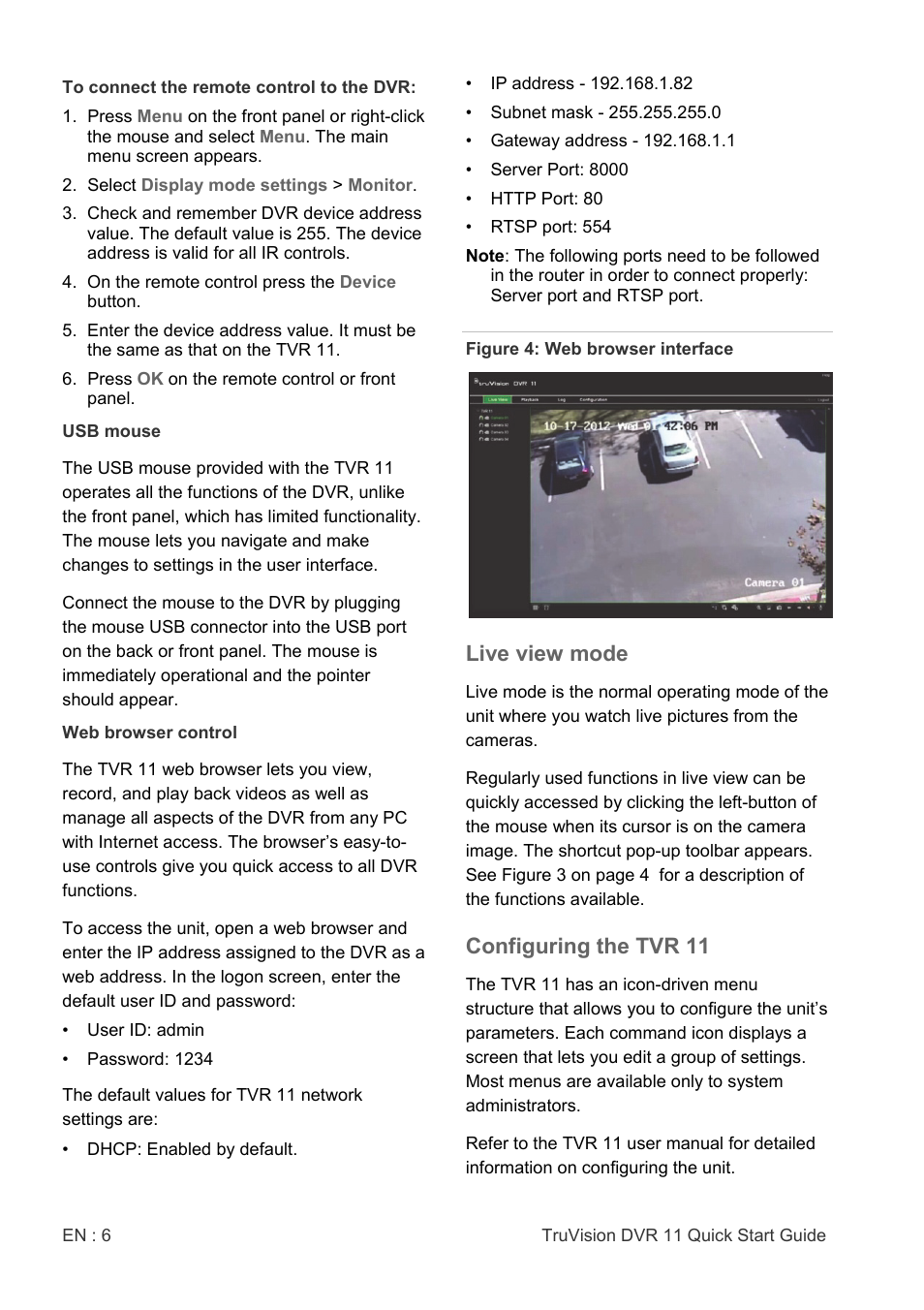 Live view mode, Configuring the tvr 11 | Interlogix DVR 11 Quick Start Guide User Manual | Page 6 / 68