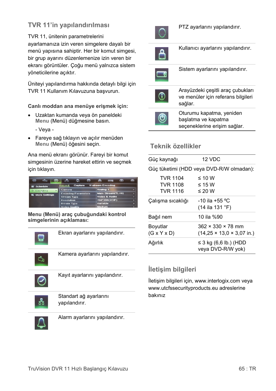 Tvr 11’in yapılandırılması, Teknik özellikler, Iletişim bilgileri | Interlogix DVR 11 Quick Start Guide User Manual | Page 65 / 68