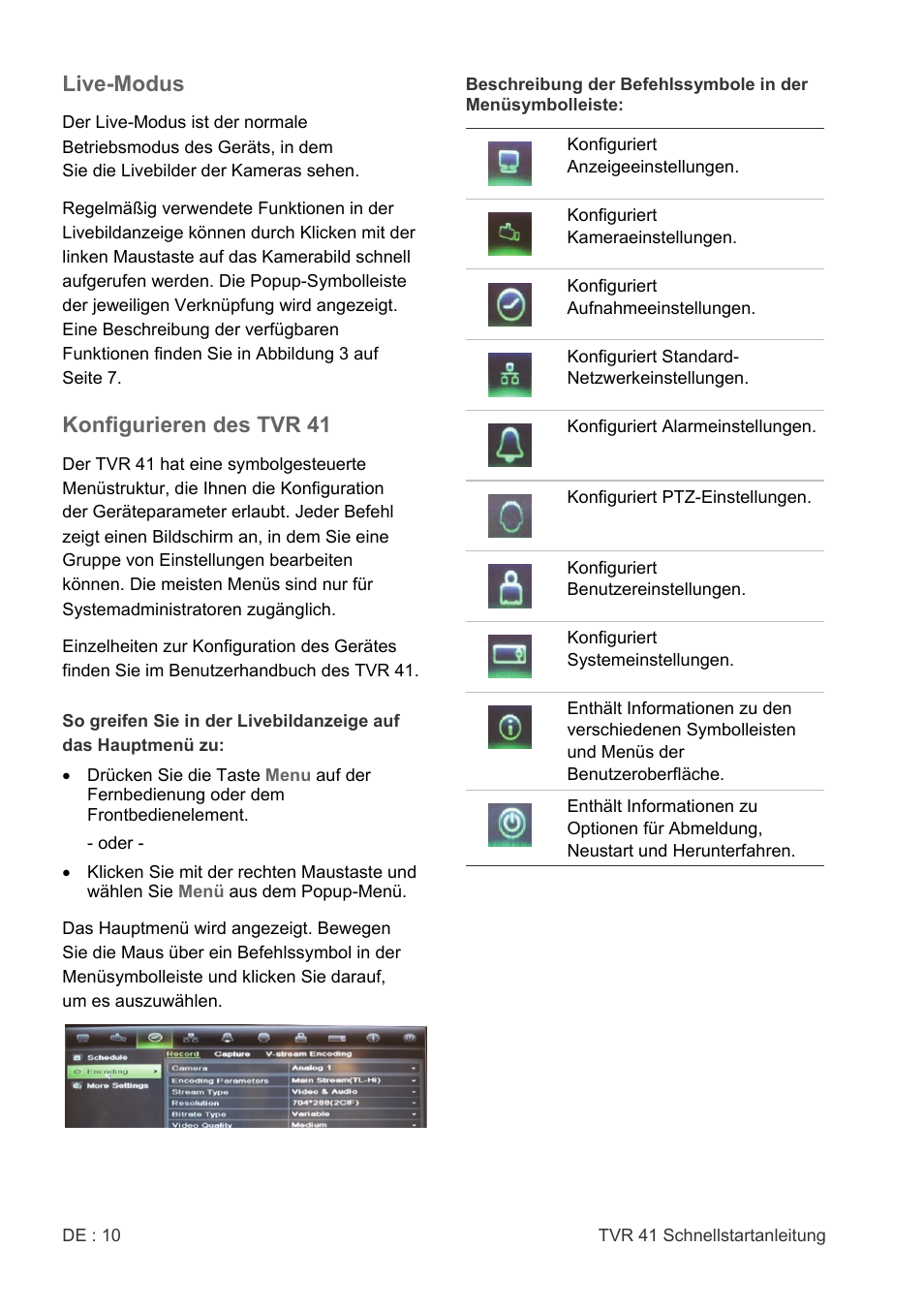Live-modus, Konfigurieren des tvr 41 | Interlogix DVR 41 Quick Start User Manual | Page 12 / 68