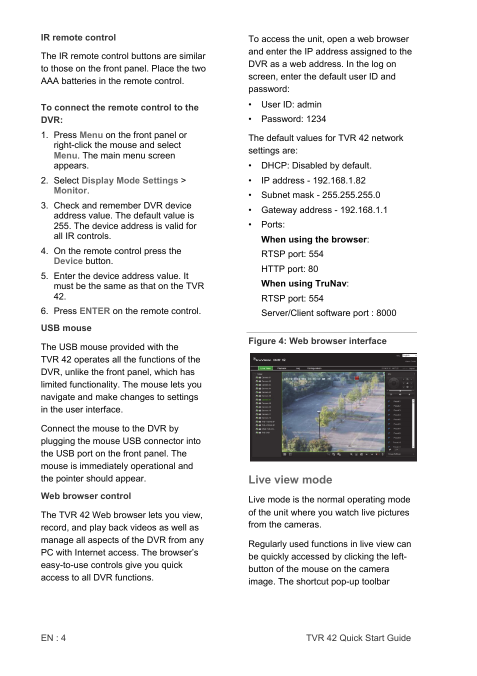 Live view mode | Interlogix DVR 42 Quick Start User Manual | Page 6 / 8