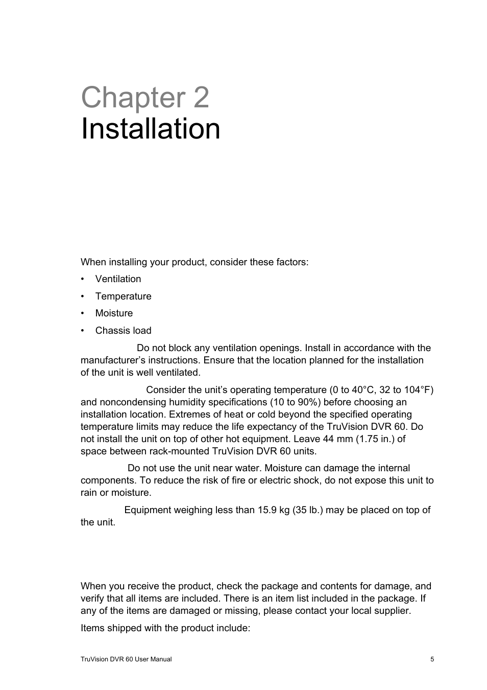 Chapter 2 installation, Installation environment, Unpacking the tvr 60 and its accessories | Interlogix DVR 60 User Manual User Manual | Page 11 / 164