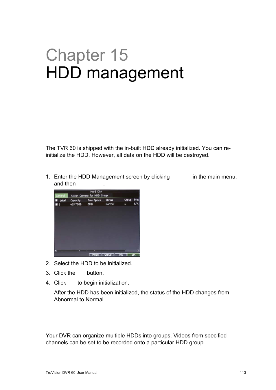 Chapter 15 hdd management, Initializing hdds, Setting hdd groups | Hdd management 113, Initializing hdds 113 | Interlogix DVR 60 User Manual User Manual | Page 119 / 164