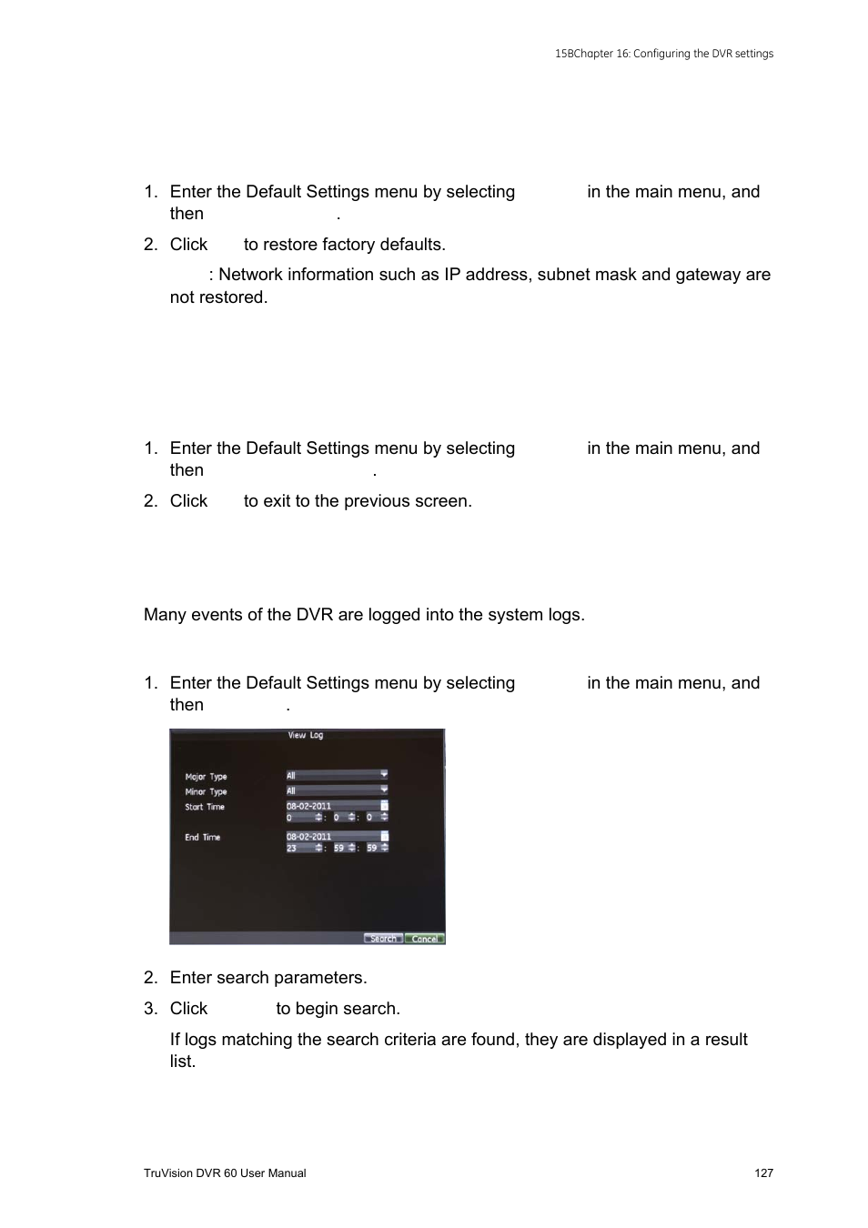 Restoring default settings, Viewing system information, Viewing system logs | Viewing system information 127 | Interlogix DVR 60 User Manual User Manual | Page 133 / 164