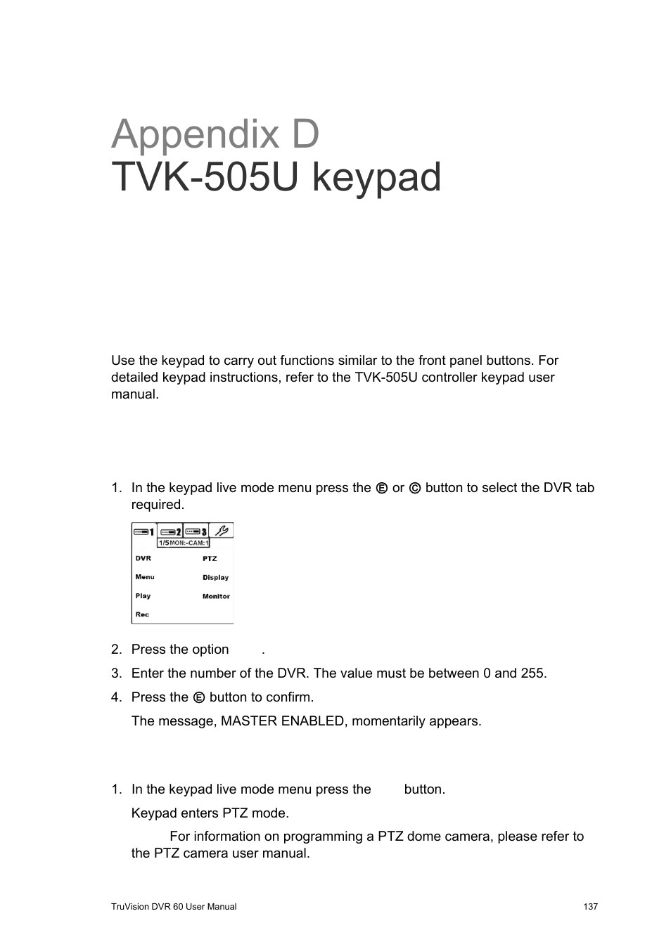 Appendix d tvk-505u keypad, Using a tvk-505u keypad, Ad 137 | Interlogix DVR 60 User Manual User Manual | Page 143 / 164