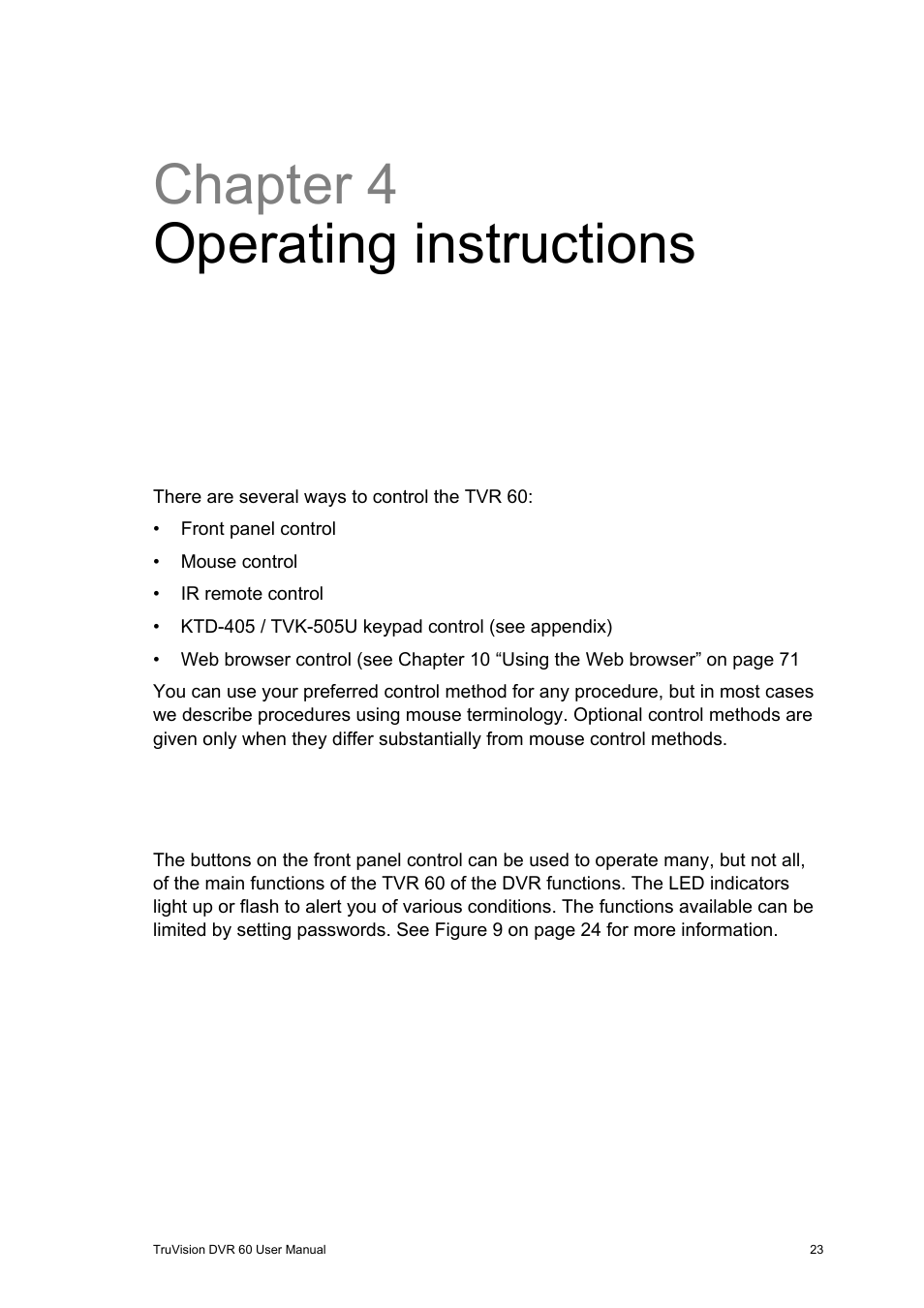 Chapter 4 operating instructions, Controlling the tvr 60, Using the front panel | Interlogix DVR 60 User Manual User Manual | Page 29 / 164