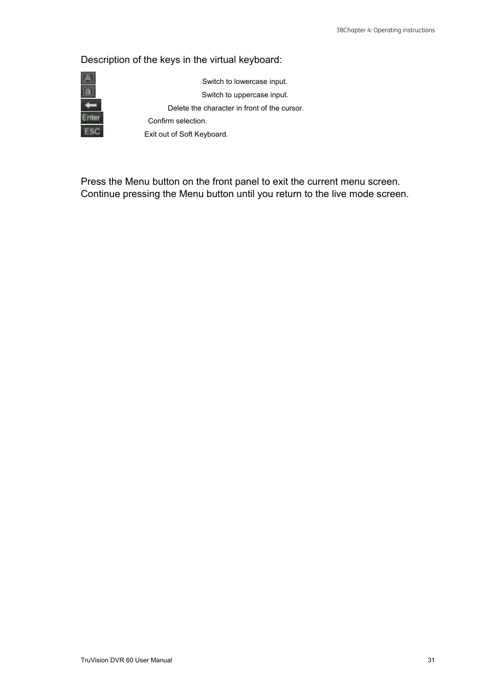 Exiting the main menu, Description of the keys in the virtual keyboard | Interlogix DVR 60 User Manual User Manual | Page 37 / 164