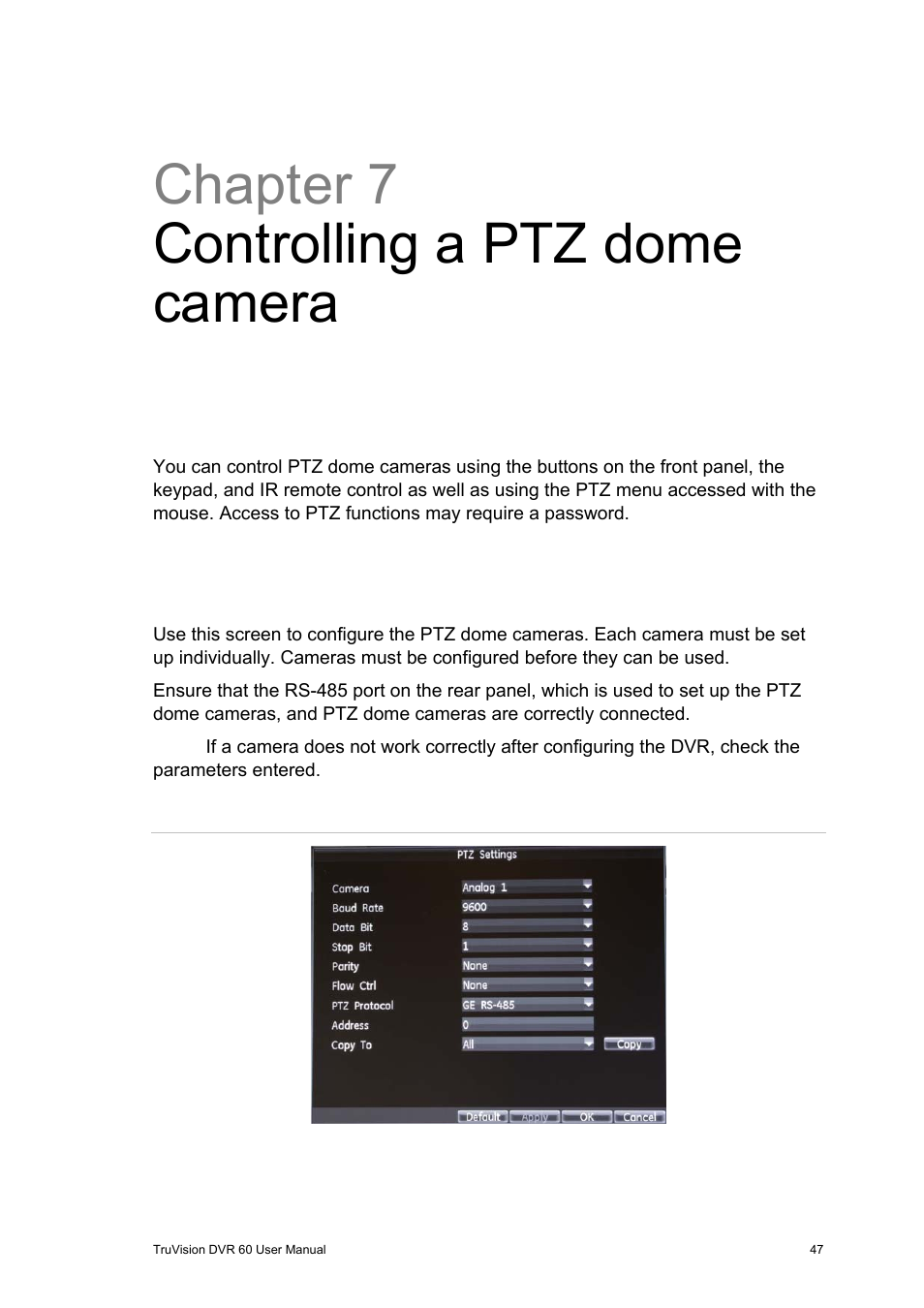 Chapter 7 controlling a ptz dome camera, Configuring ptz settings | Interlogix DVR 60 User Manual User Manual | Page 53 / 164