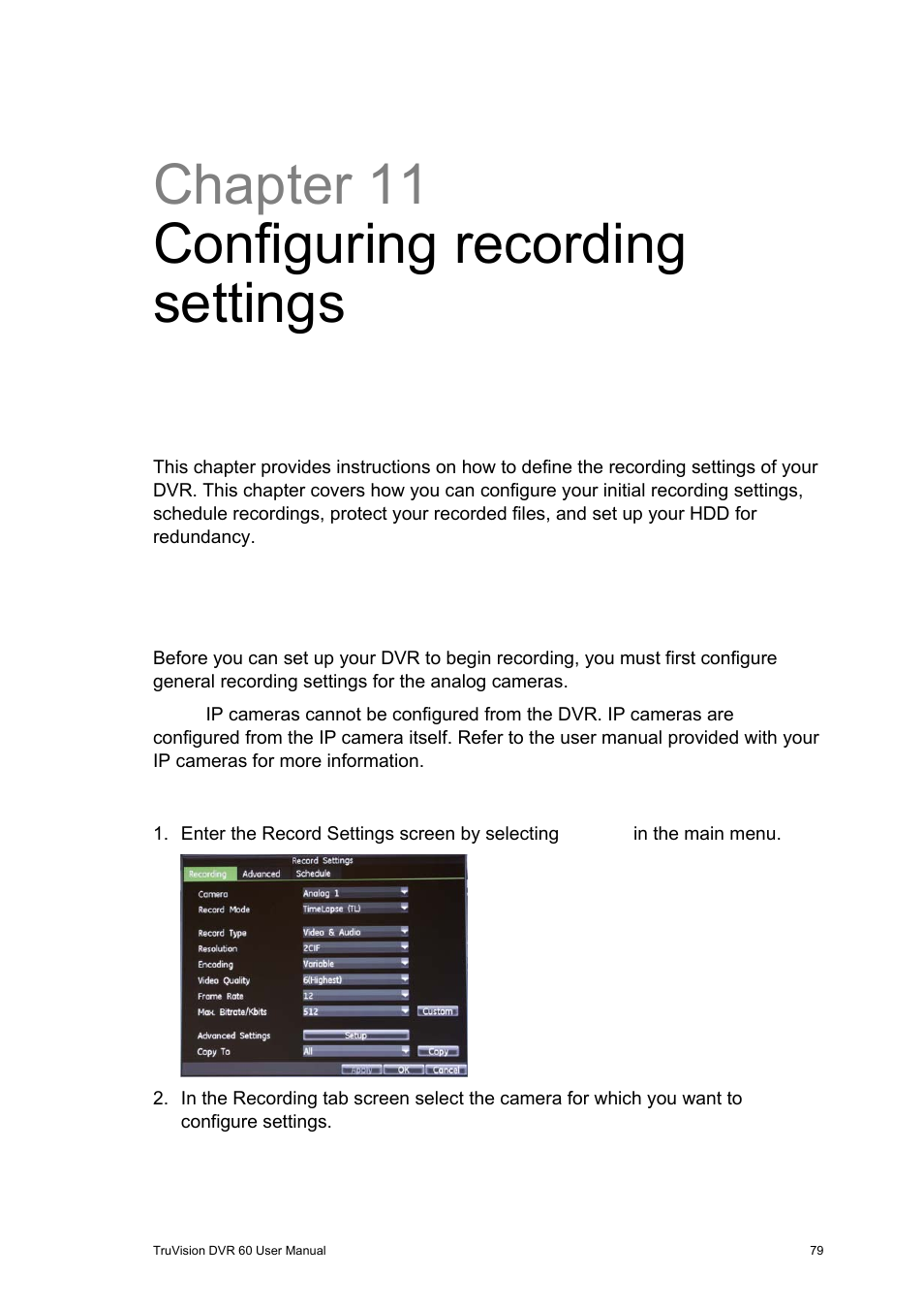 Chapter 11 configuring recording settings, Initializing recording settings, G recording settings 79 | Ttings 79 | Interlogix DVR 60 User Manual User Manual | Page 85 / 164