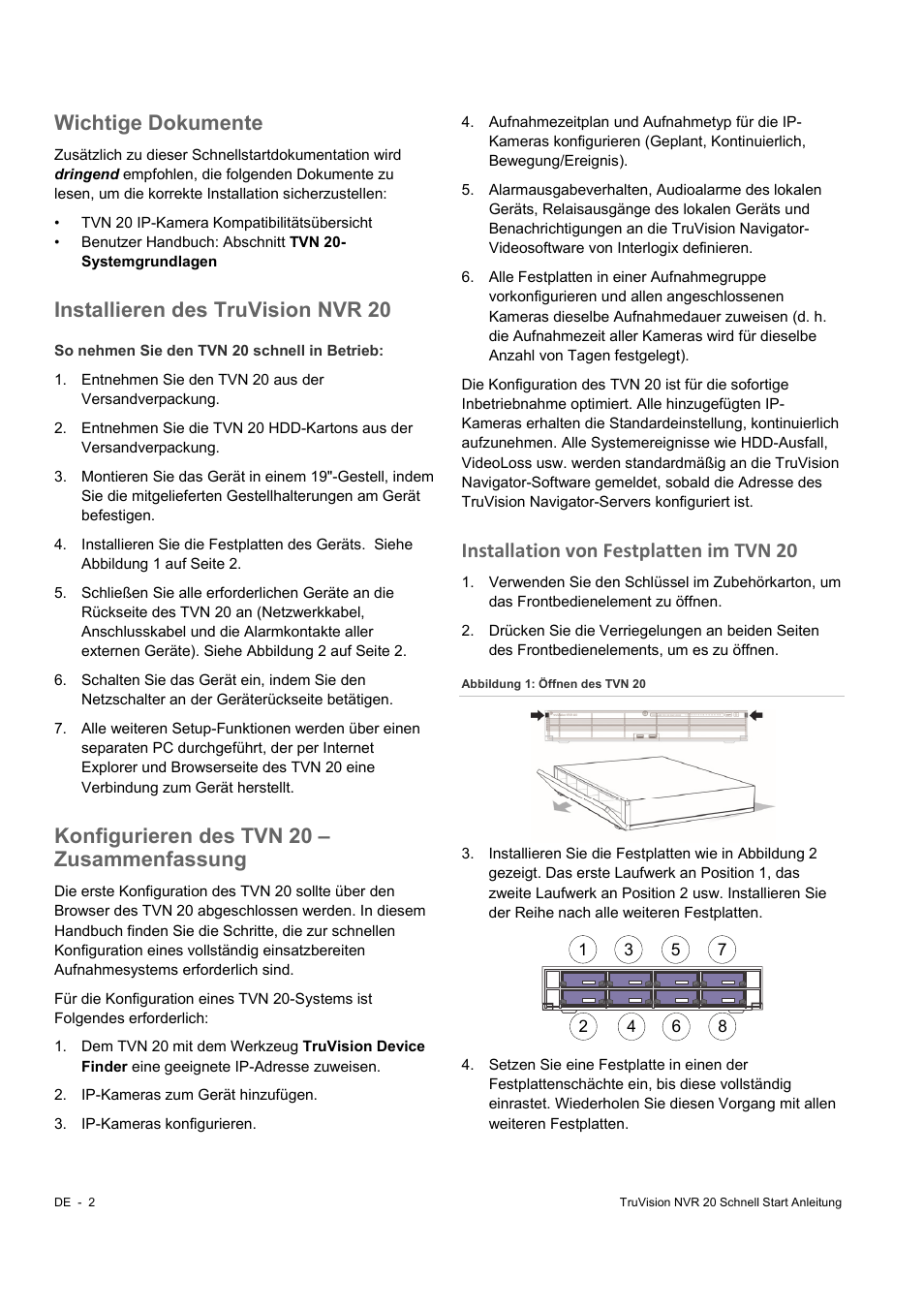 Wichtige dokumente, Installieren des truvision nvr 20, Konfigurieren des tvn 20 – zusammenfassung | Installation von festplatten im tvn 20 | Interlogix NVR 20 Quick Start User Manual | Page 16 / 84