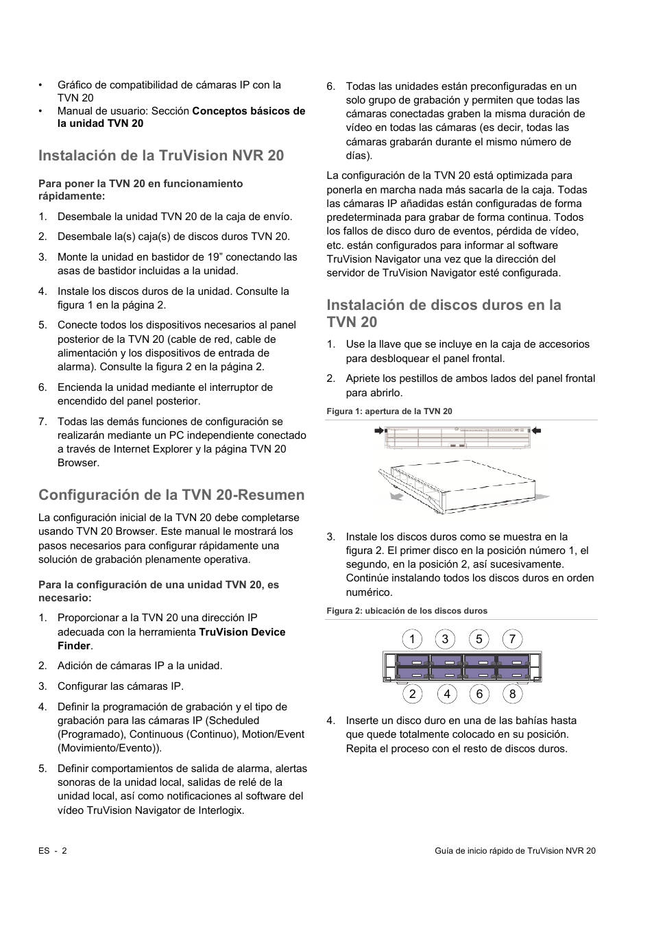 Instalación de la truvision nvr 20, Configuración de la tvn 20-resumen, Instalación de discos duros en la tvn 20 | Interlogix NVR 20 Quick Start User Manual | Page 30 / 84