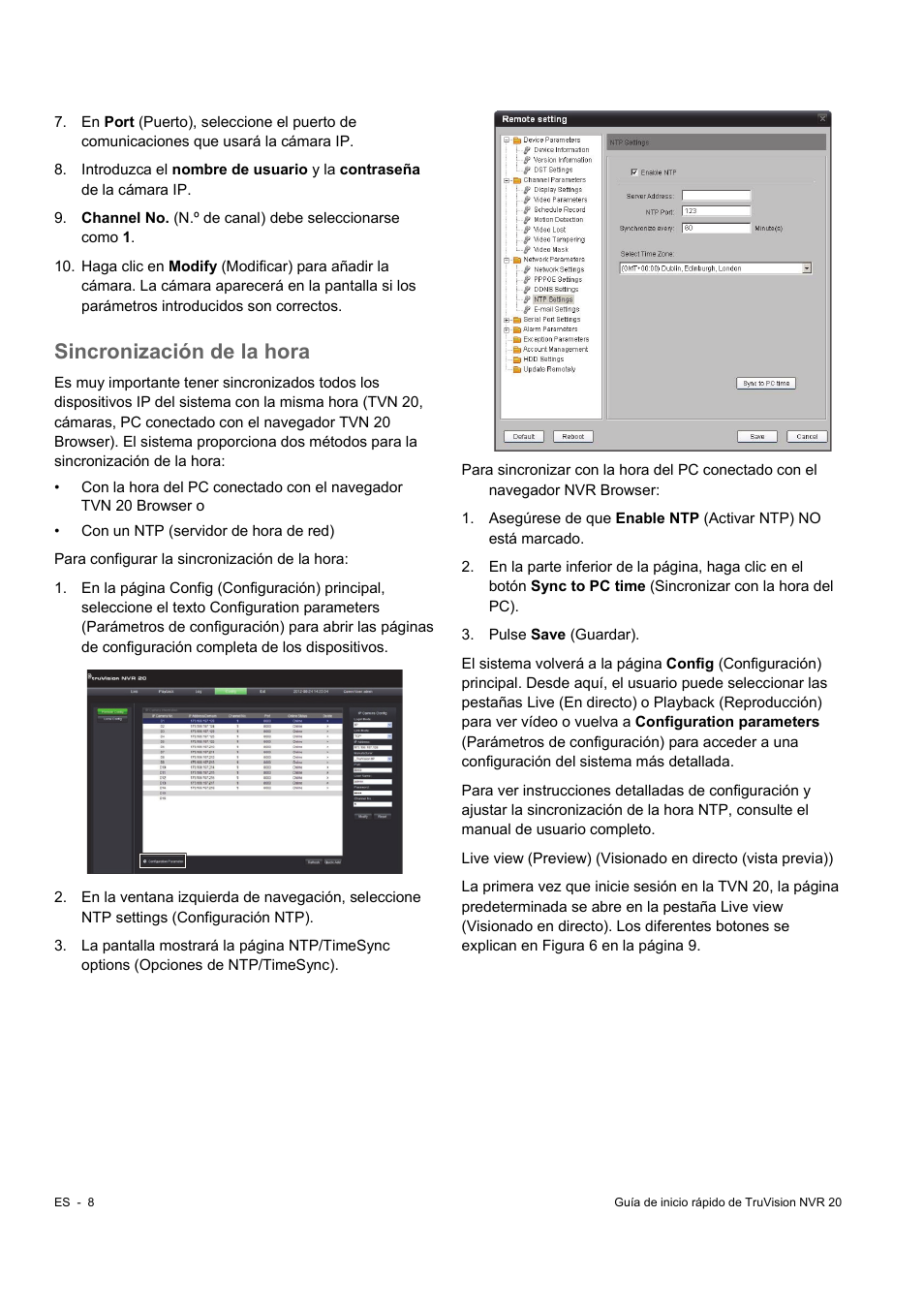 Sincronización de la hora | Interlogix NVR 20 Quick Start User Manual | Page 36 / 84