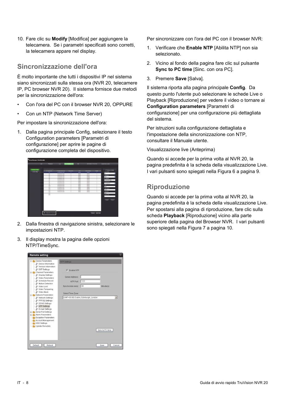 Sincronizzazione dell'ora, Riproduzione | Interlogix NVR 20 Quick Start User Manual | Page 64 / 84