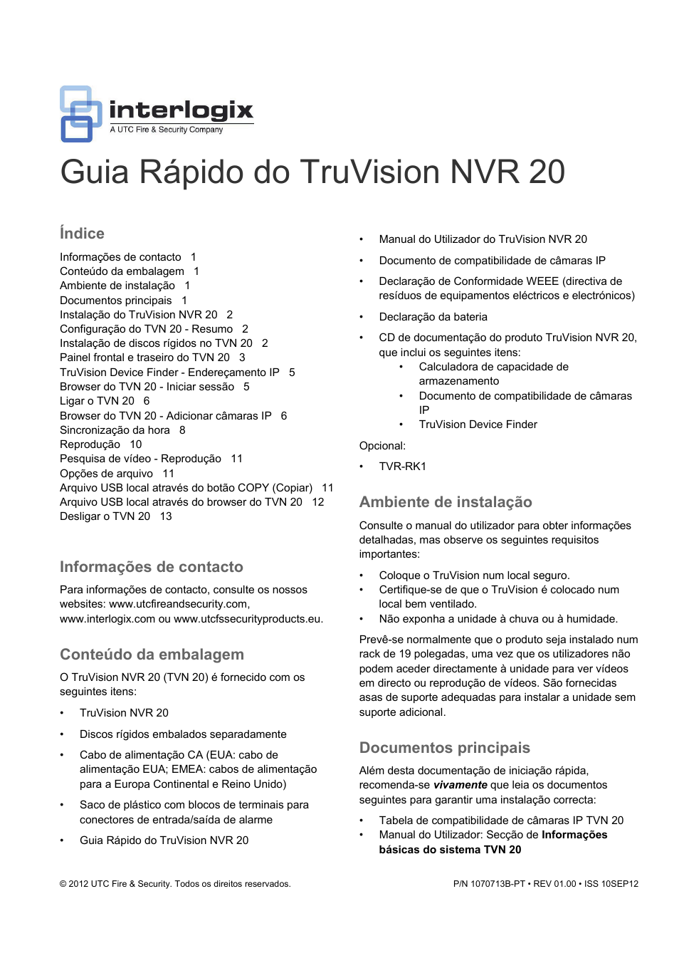 Guia rápido do truvision nvr 20, Índice, Informações de contacto | Conteúdo da embalagem, Ambiente de instalação, Documentos principais | Interlogix NVR 20 Quick Start User Manual | Page 69 / 84