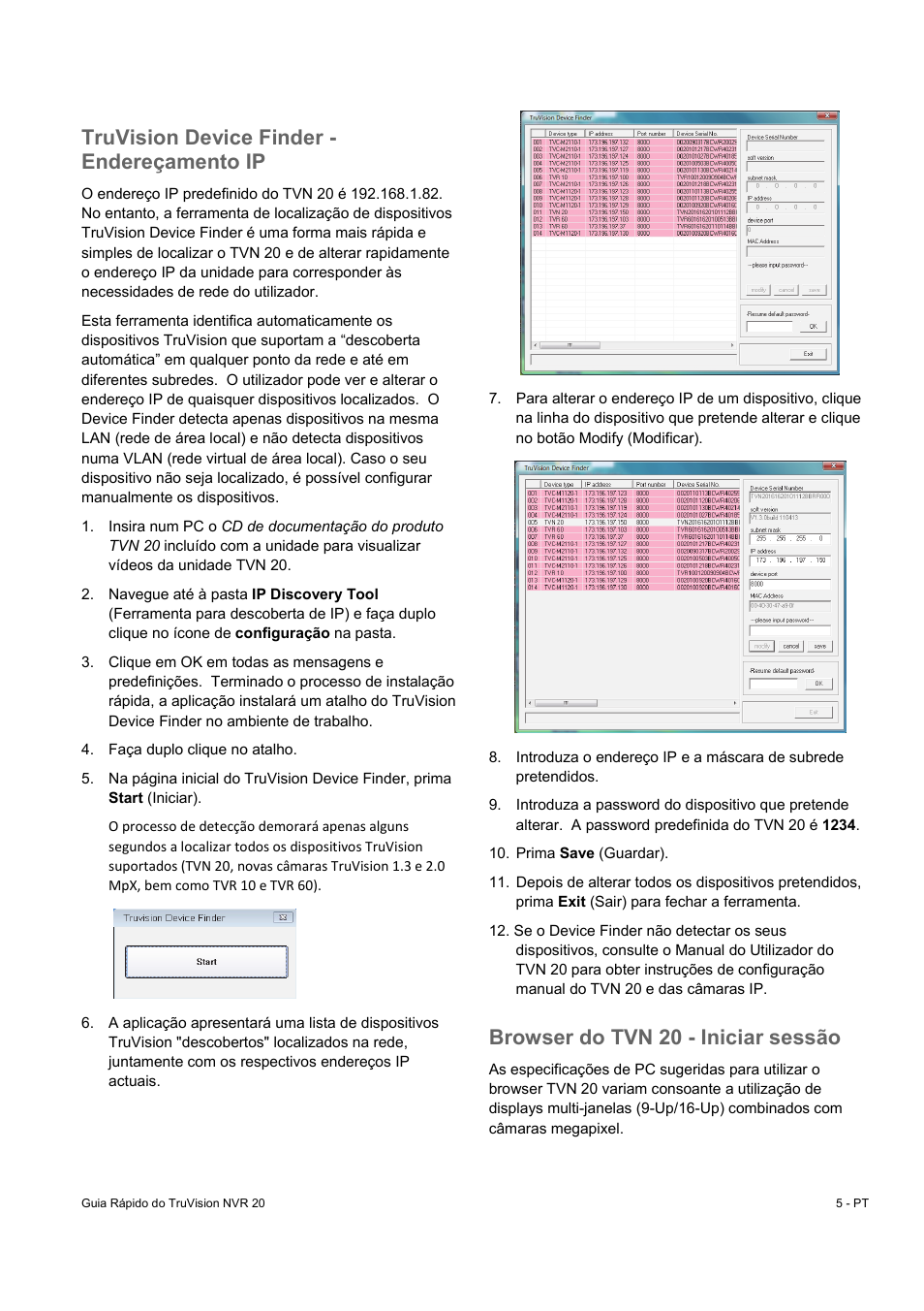 Truvision device finder - endereçamento ip, Browser do tvn 20 - iniciar sessão | Interlogix NVR 20 Quick Start User Manual | Page 73 / 84