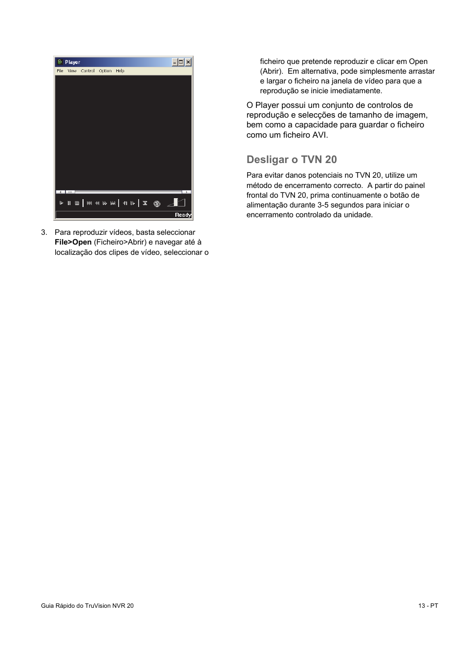 Desligar o tvn 20 | Interlogix NVR 20 Quick Start User Manual | Page 81 / 84